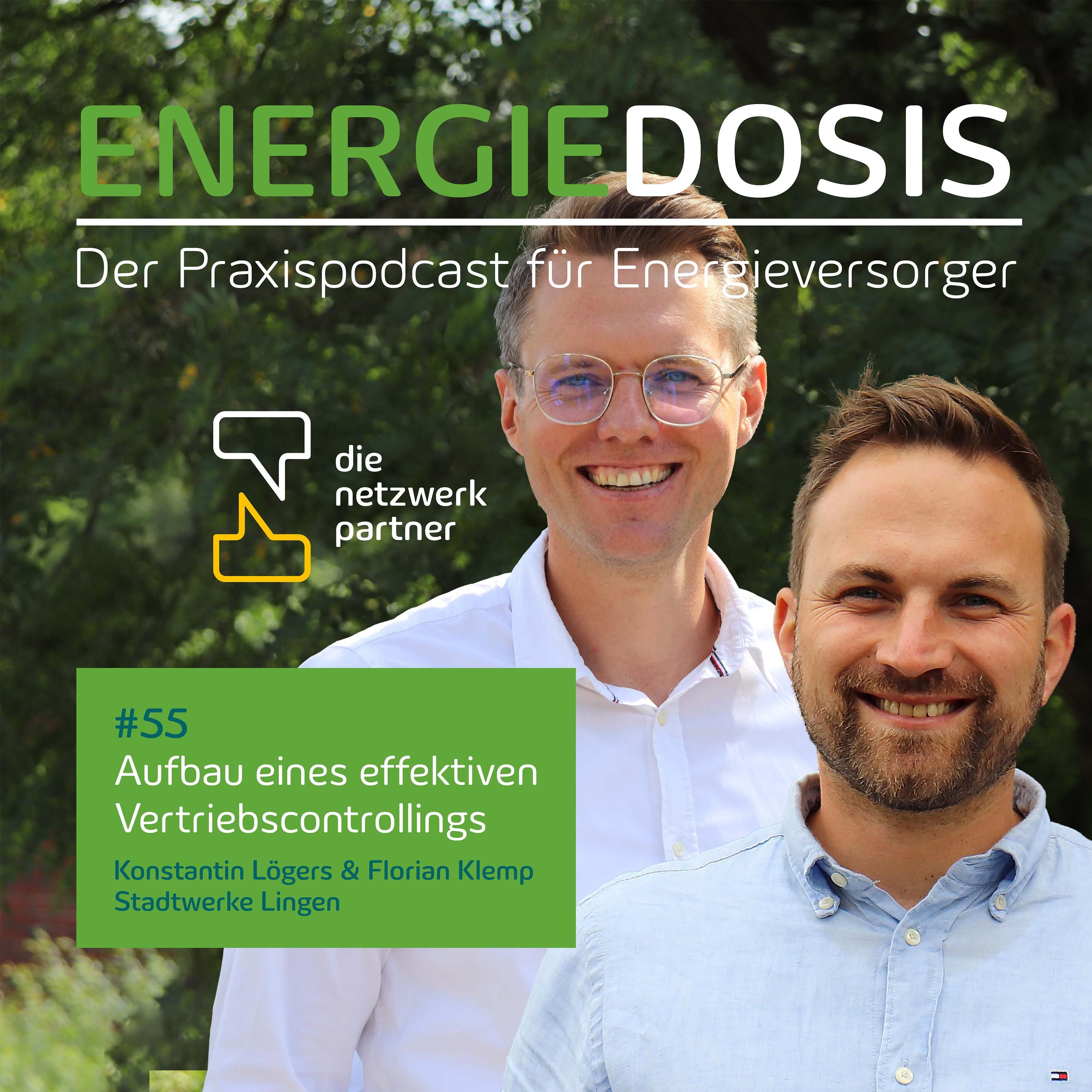 55: Aufbau eines effektiven Vertriebscontrollings – Konstantin Lögers & Florian Klemp, Stadtwerke Lingen
