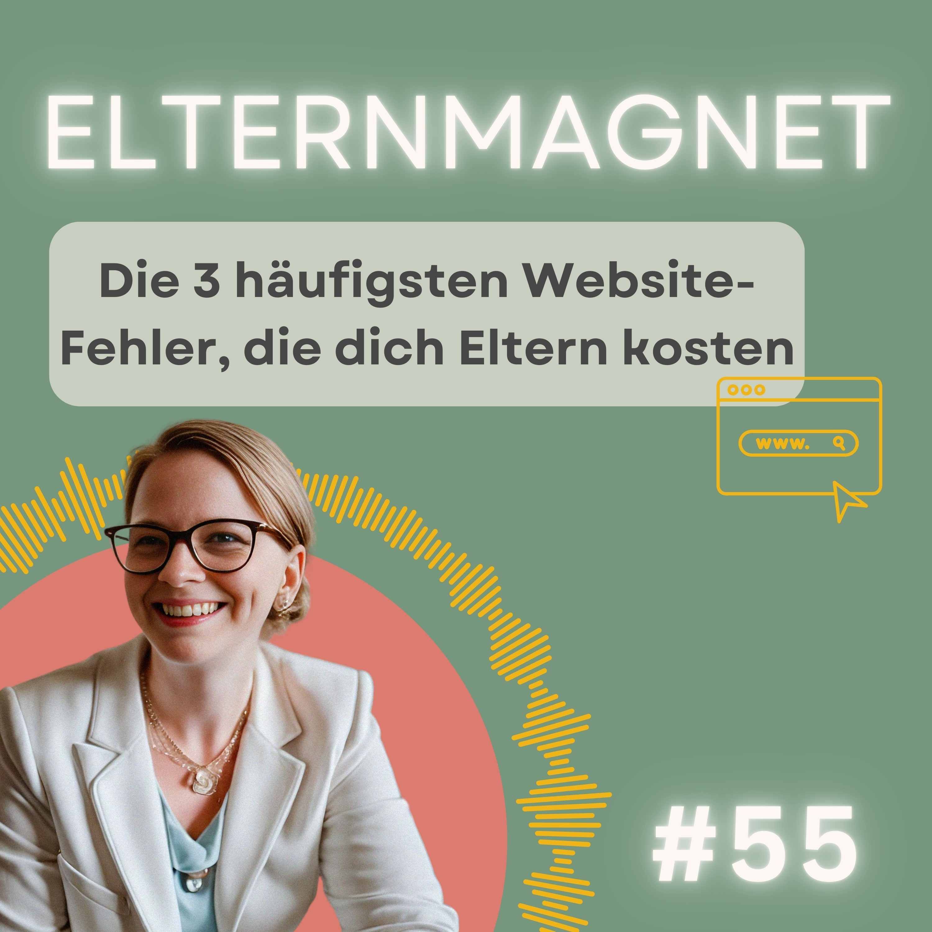 55 Die 3 häufigsten Website-Fehler, die dich Eltern kosten – und wie du sie vermeidest