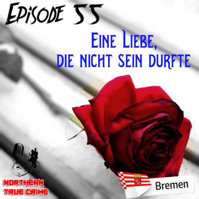 #55 Eine Liebe, die nicht sein durfte