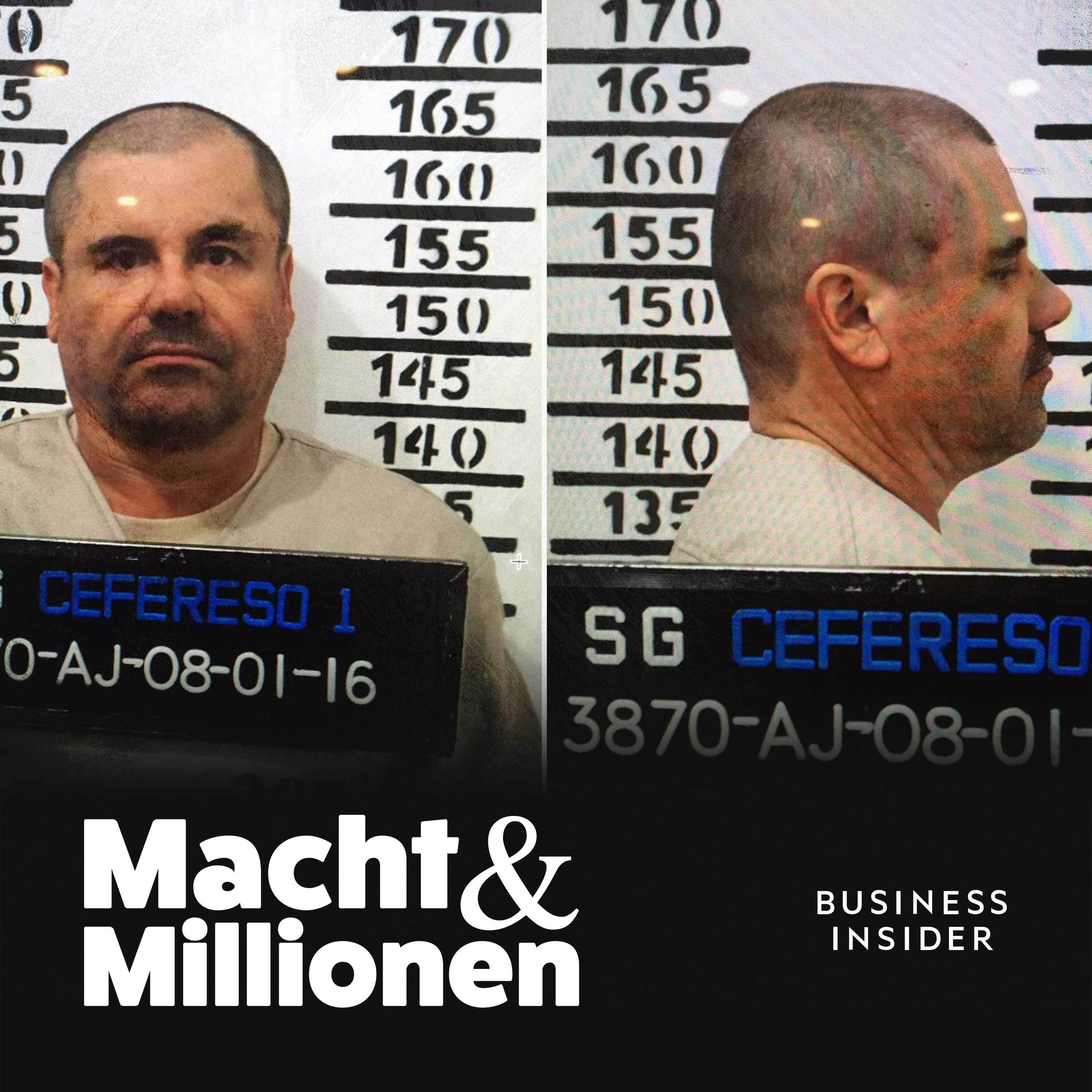 #55 El Chapo: Das Milliarden-Imperium des berüchtigtsten Drogenboss der Welt