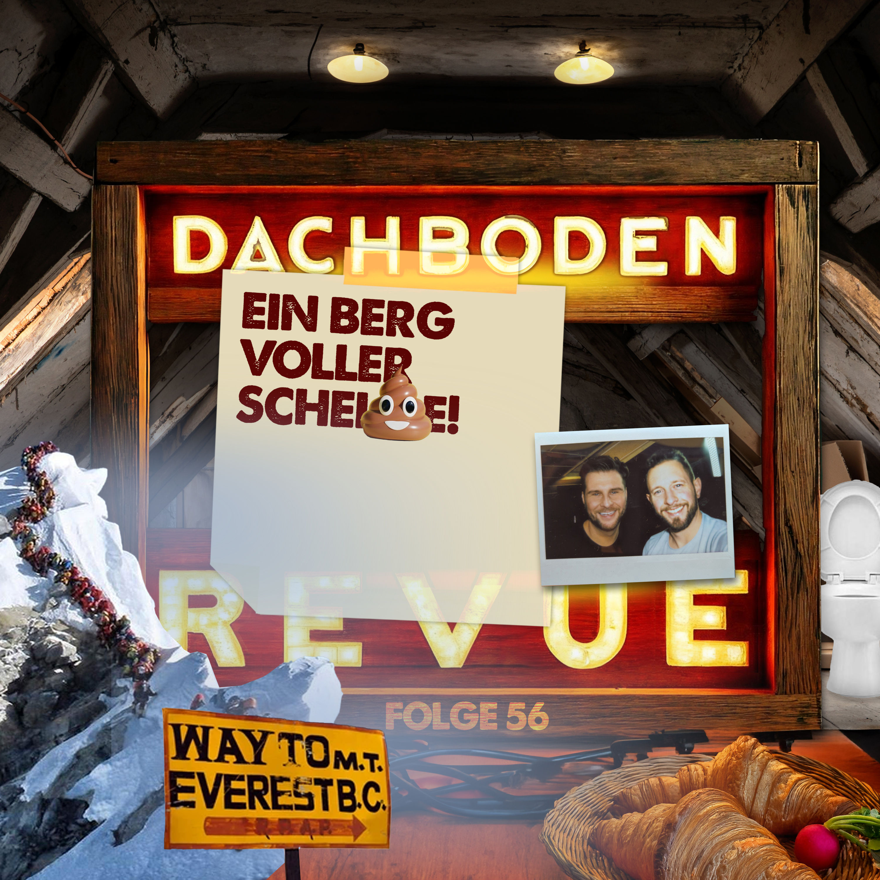 #56, Ein Berg voller Sch***e!