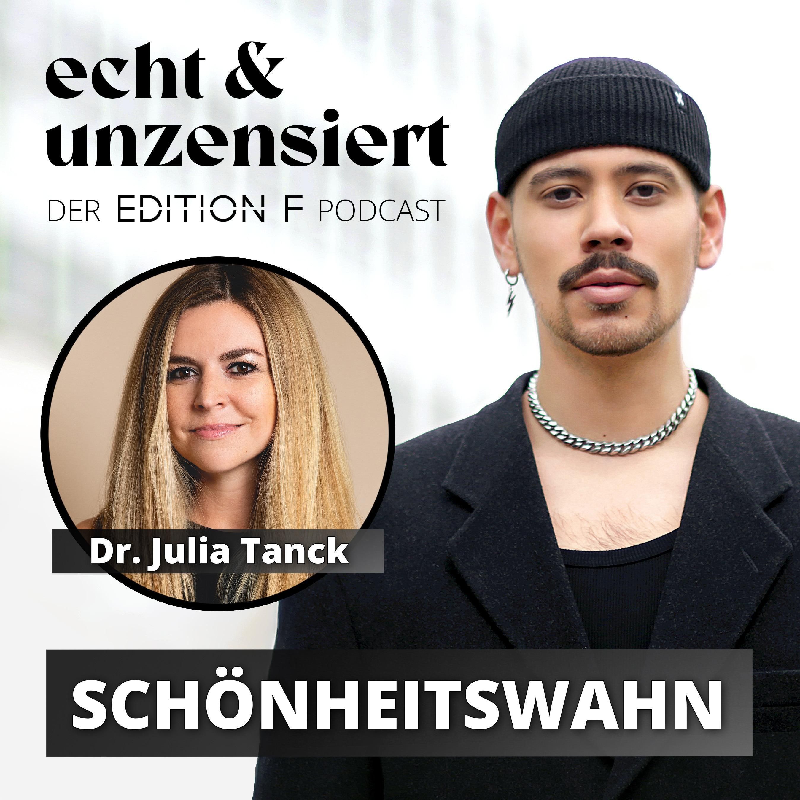 #56 Schönheitsideale und ihre Folgen: Dein Weg zu mehr Körperakzeptanz (mit Dr. Julia Tanck)