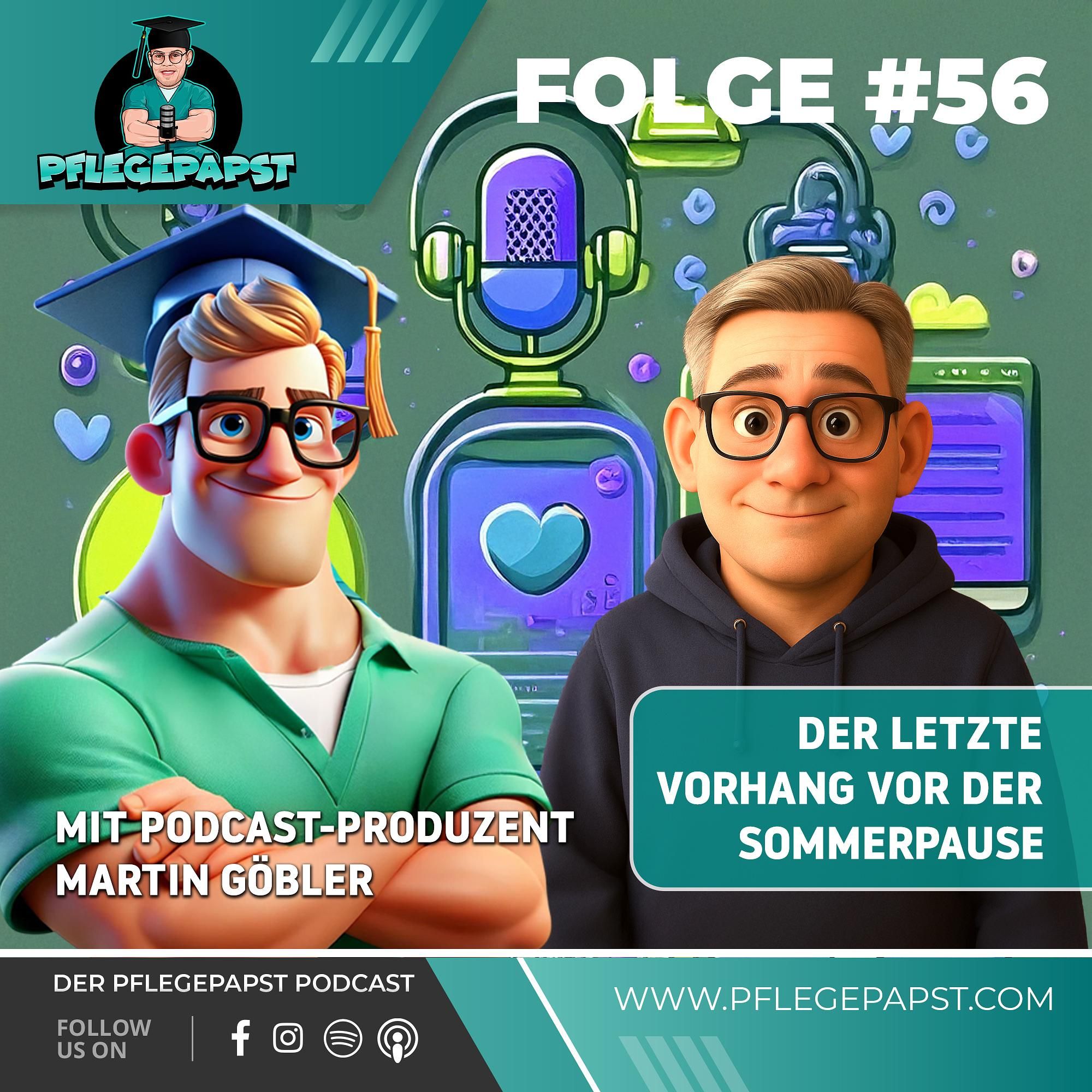 #56 Sommerpausen-Spezial mit Pflegepapst-Produzent Martin Göbler