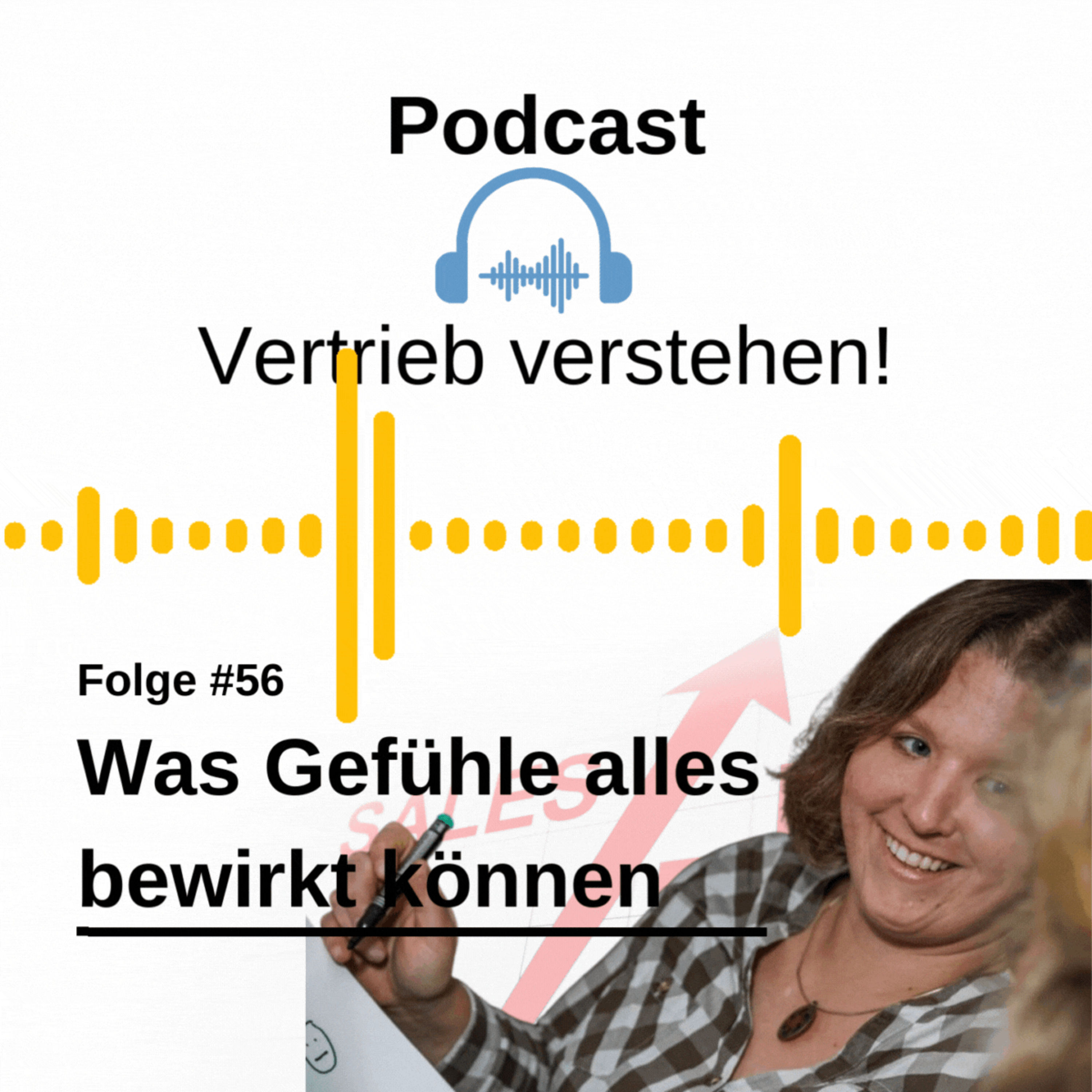 #56 Warum der Aal-Glatte Verkäufer ausgedient hat und was passiert, wenn wir Gefühle unterdrücken.