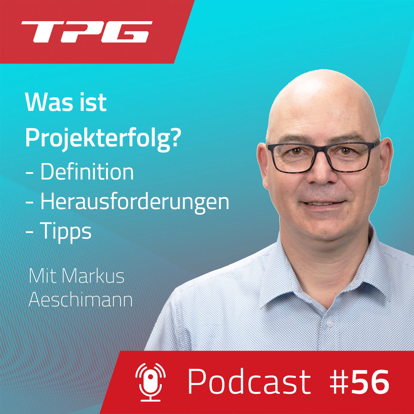 #56 Was bedeutet Projekterfolg? Definition, Herausforderungen, Tipps