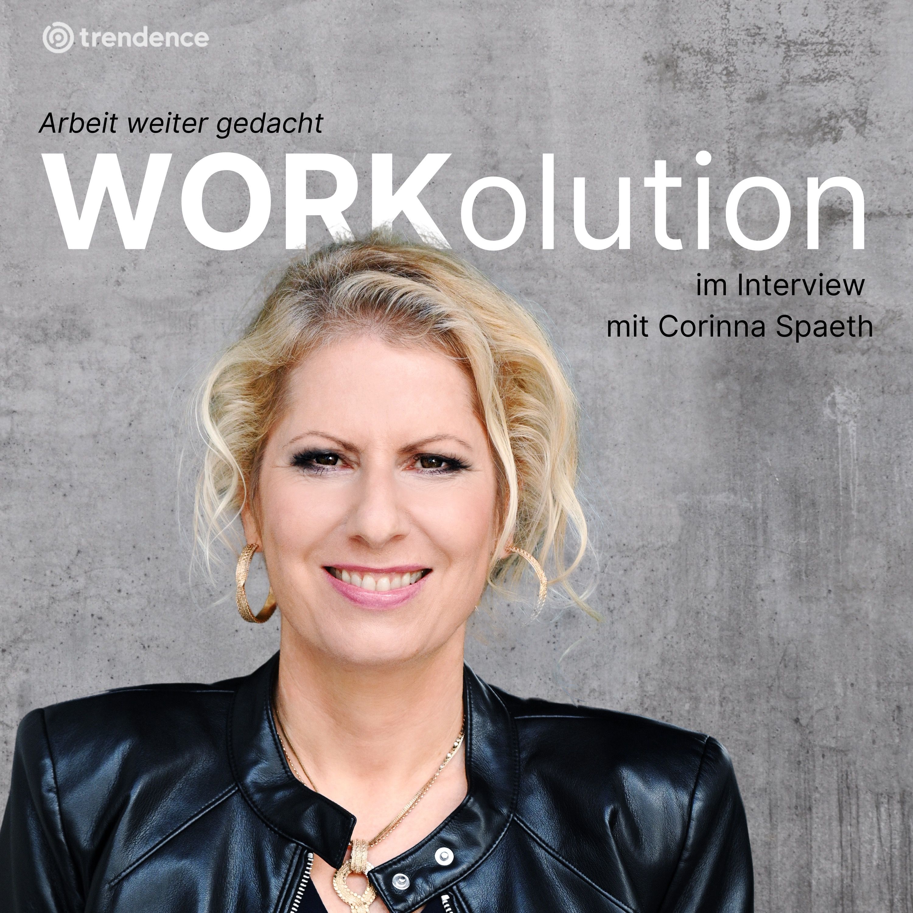 #56: Was ist die Zukunftsstrategie der Arbeitswelt Corinna?