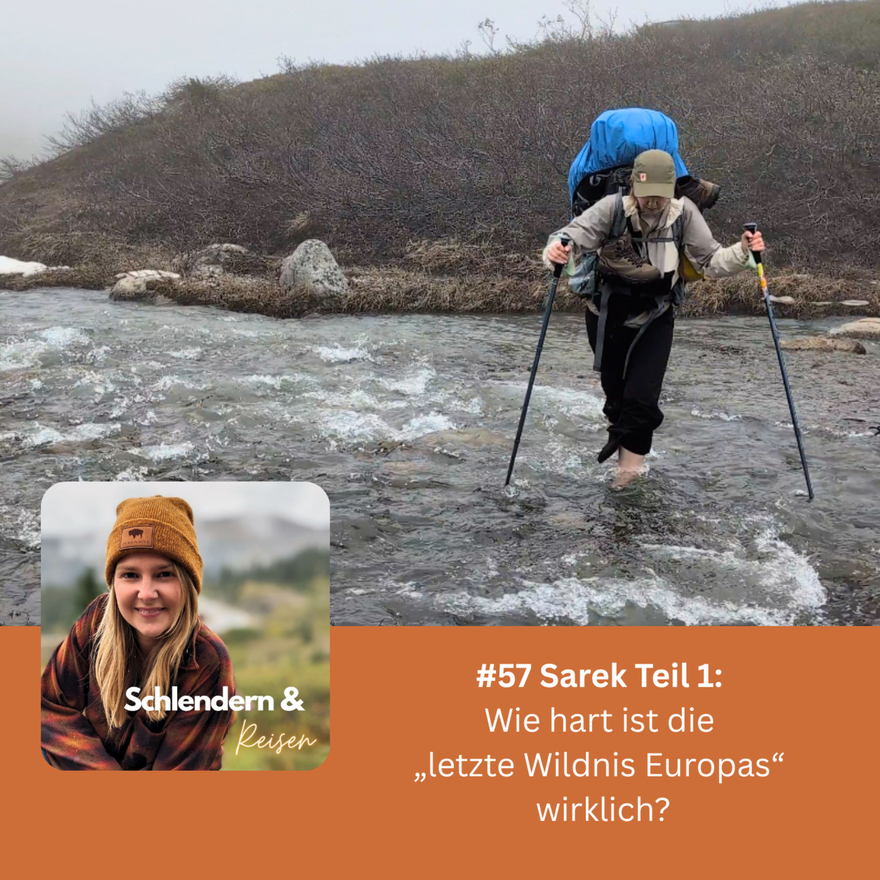 #57 Sarek Teil 1: Wie hart ist die "letzte Wildnis Europas" wirklich? (Schweden)