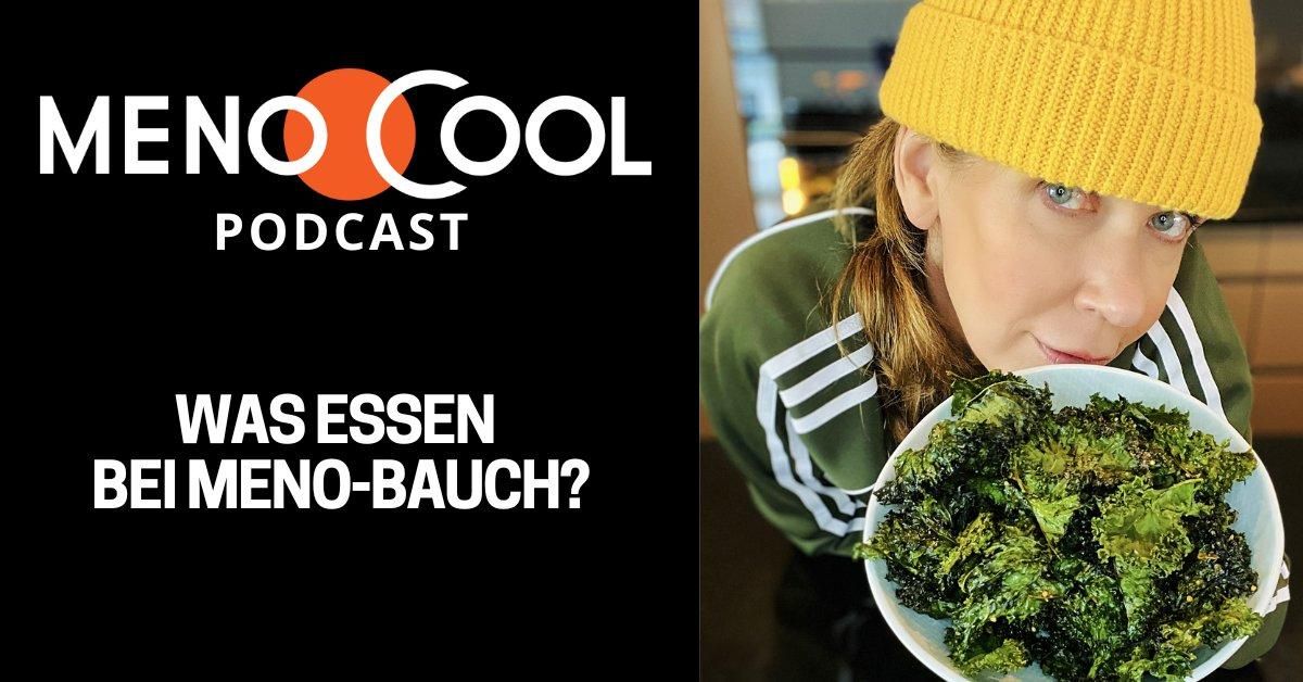 #57 Was essen bei Meno-Bauch?