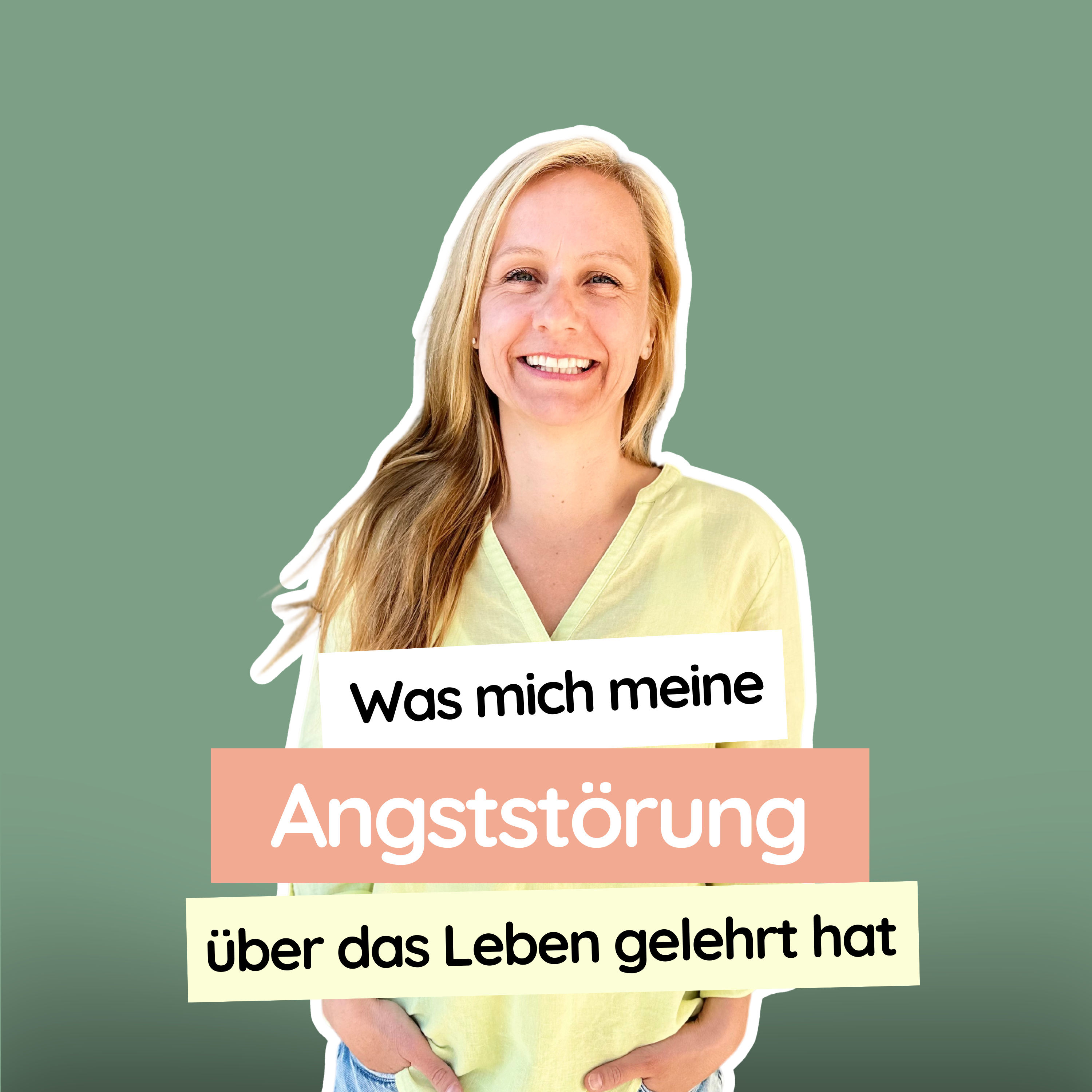 #57 Was mich meine Angststörung über das Leben gelehrt hat