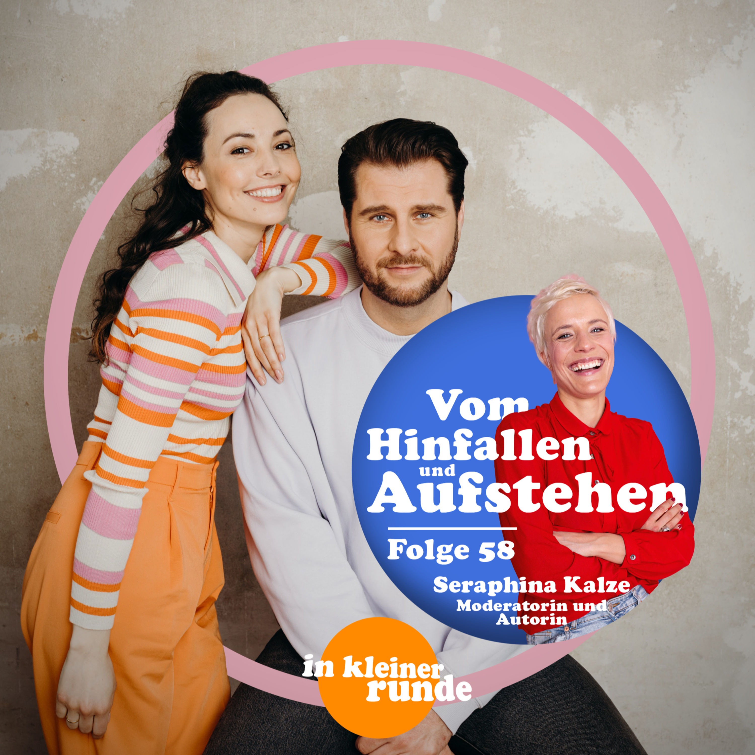 #58, Hinfallen und wieder Aufstehen in den Medien, Mit: Seraphina Kalze