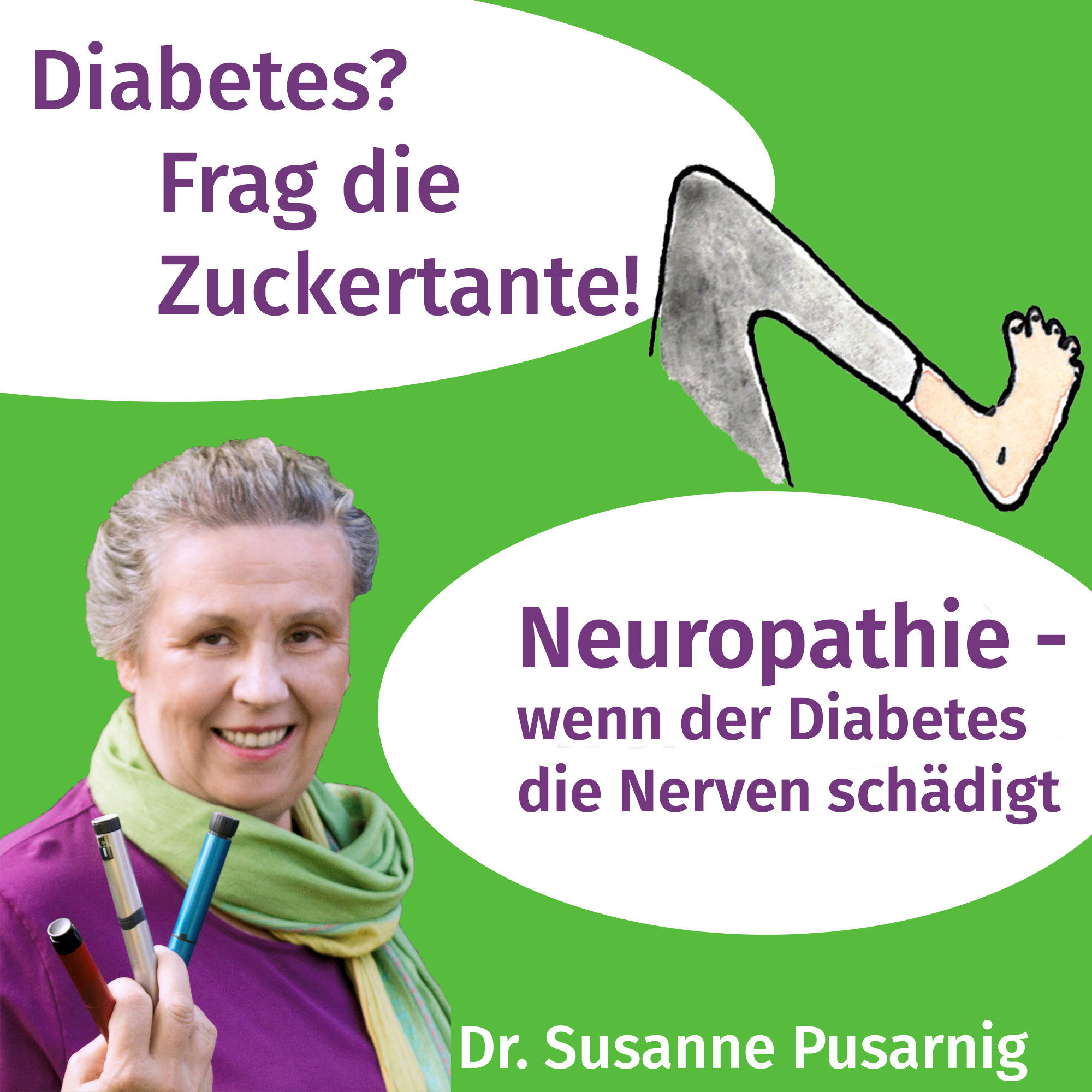 58 - Neuropathie- wenn der Zucker die Nerven schädigt