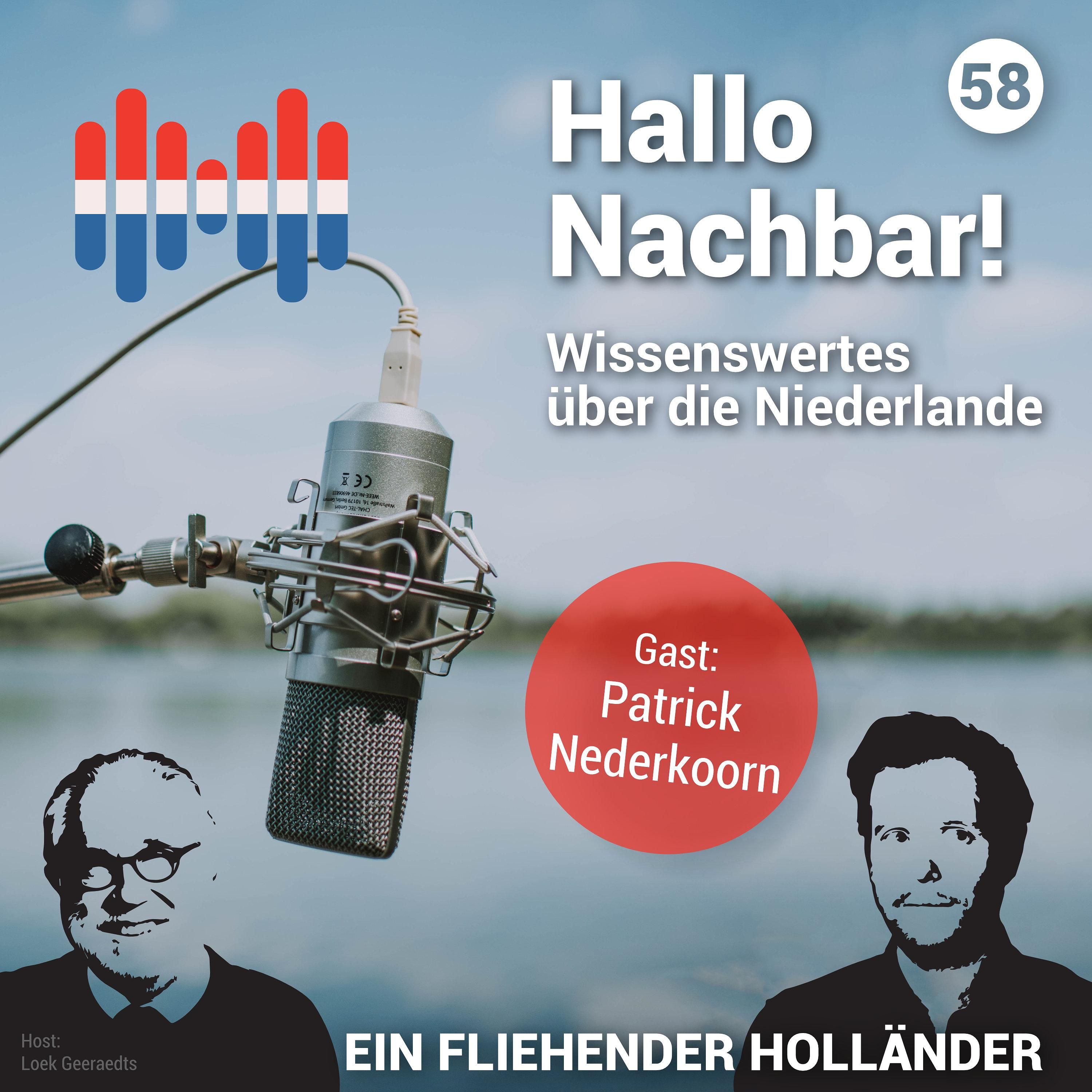 #58 Patrick Nederkoorn - ein fliehender Holländer