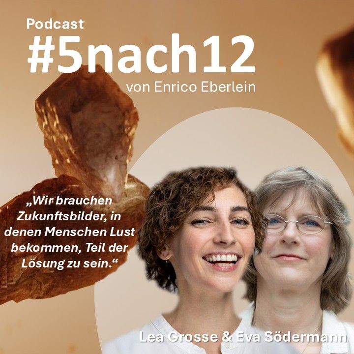#5nach12 mit Lea Grosse, Eva Södermann und Enrico Eberlein