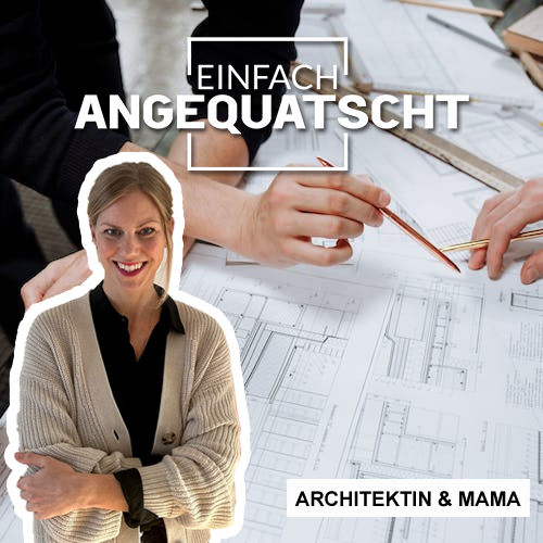 #6 1x Architektin, 2x Mama
