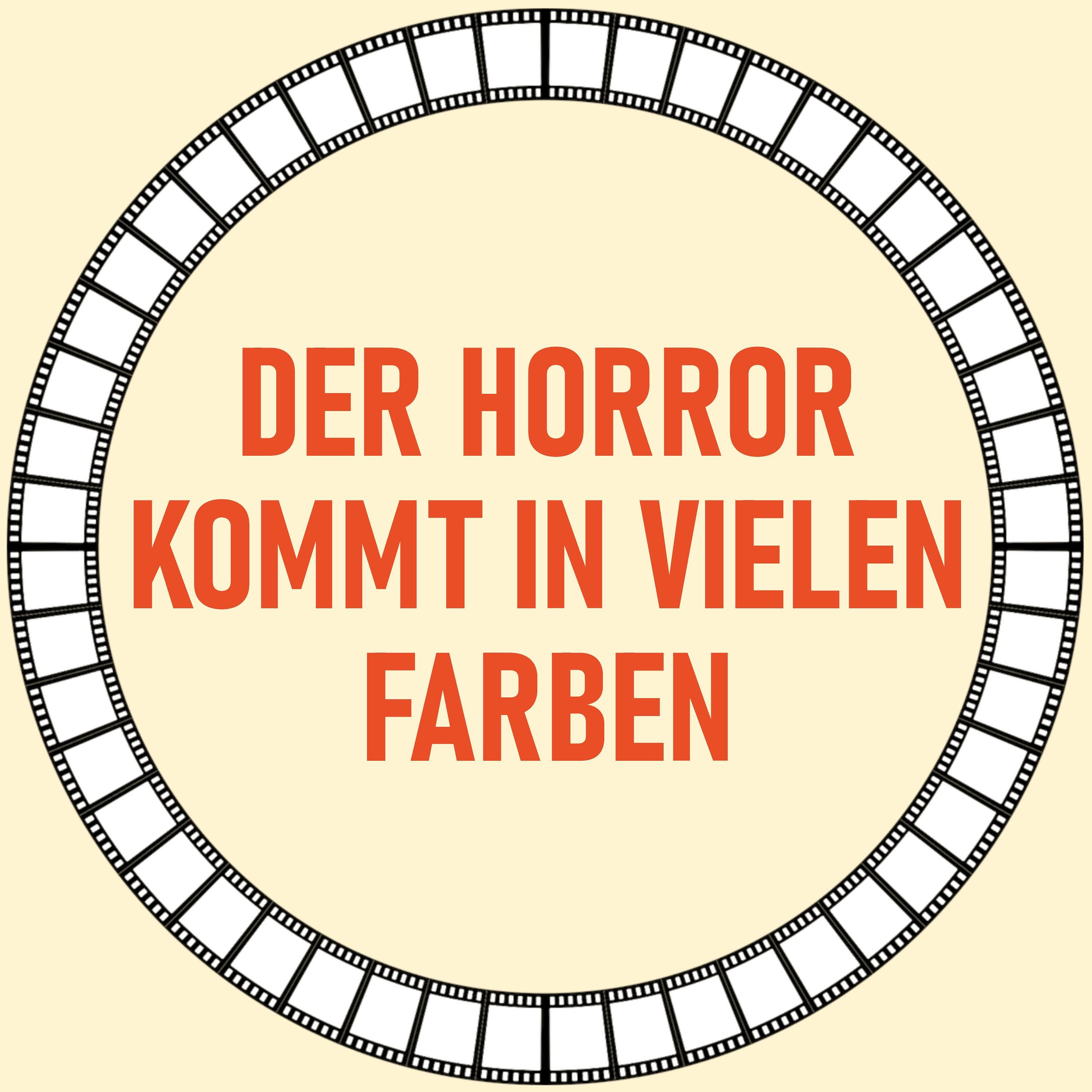 [6] Der Horror kommt in vielen Farben