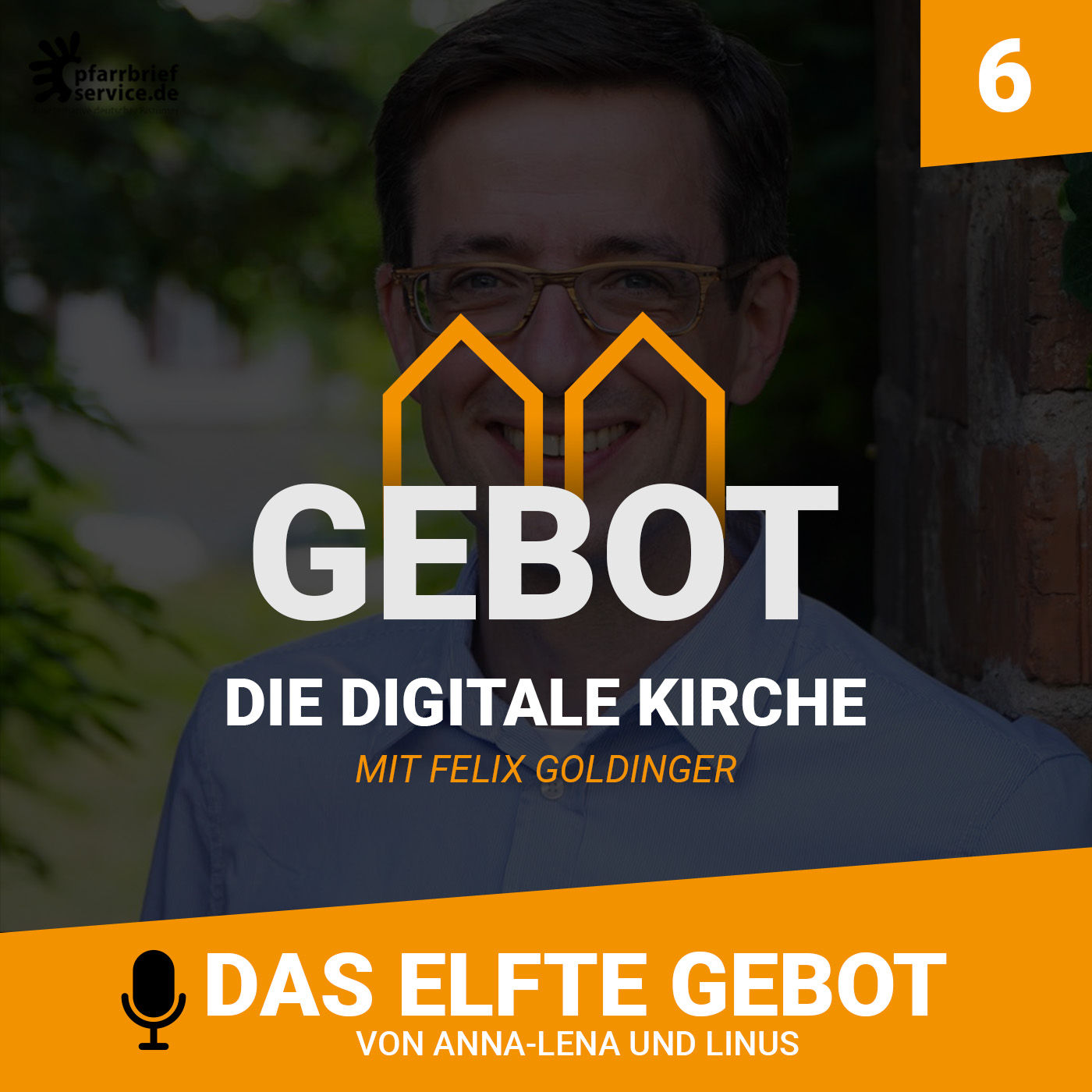#6 Die Digitale Kirche - Felix Goldinger