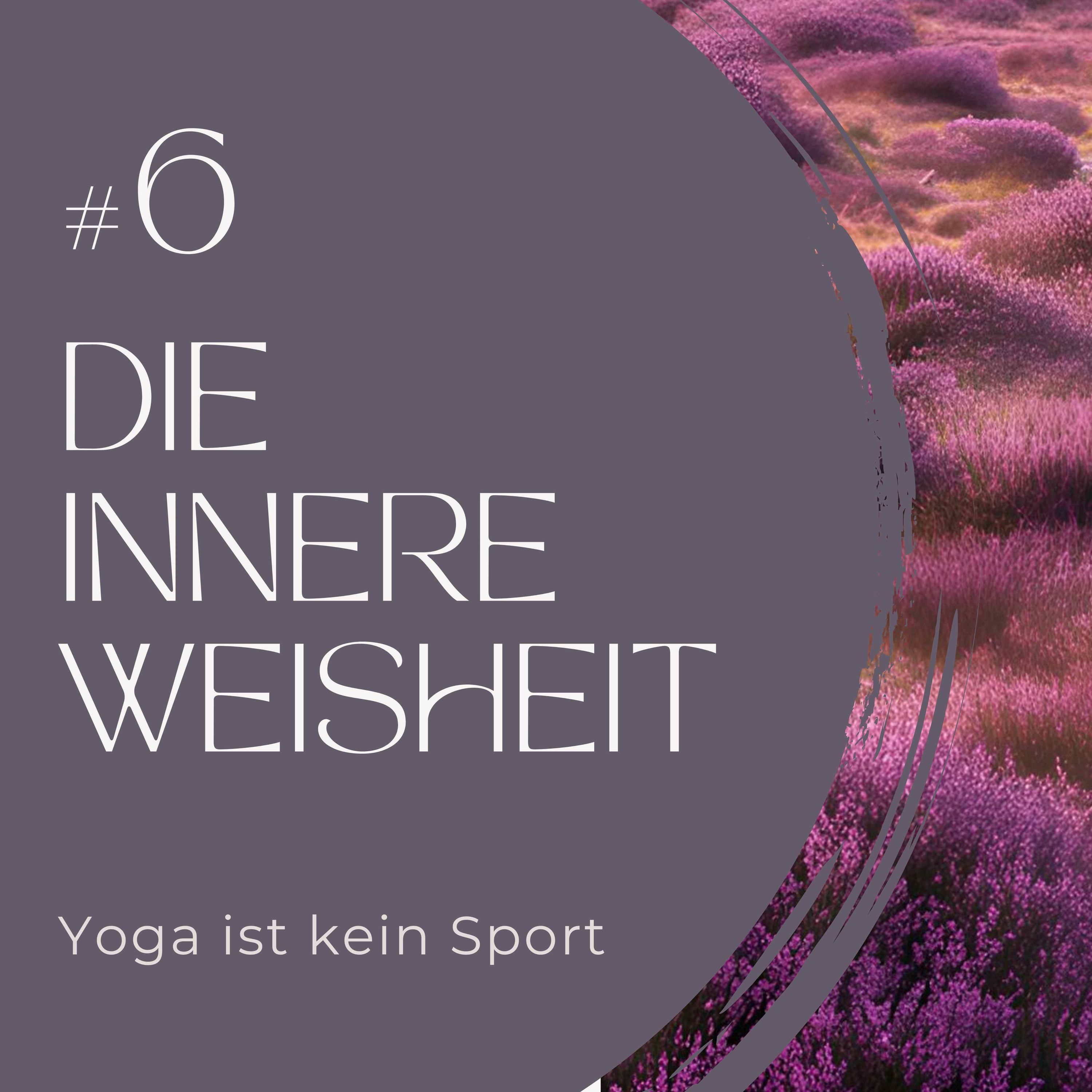 #6 Die innere Weisheit