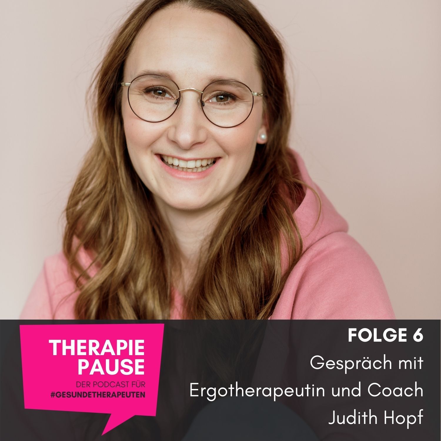 #6 Gespräch mit Ergotherapeutin und Coach Judith Hopf