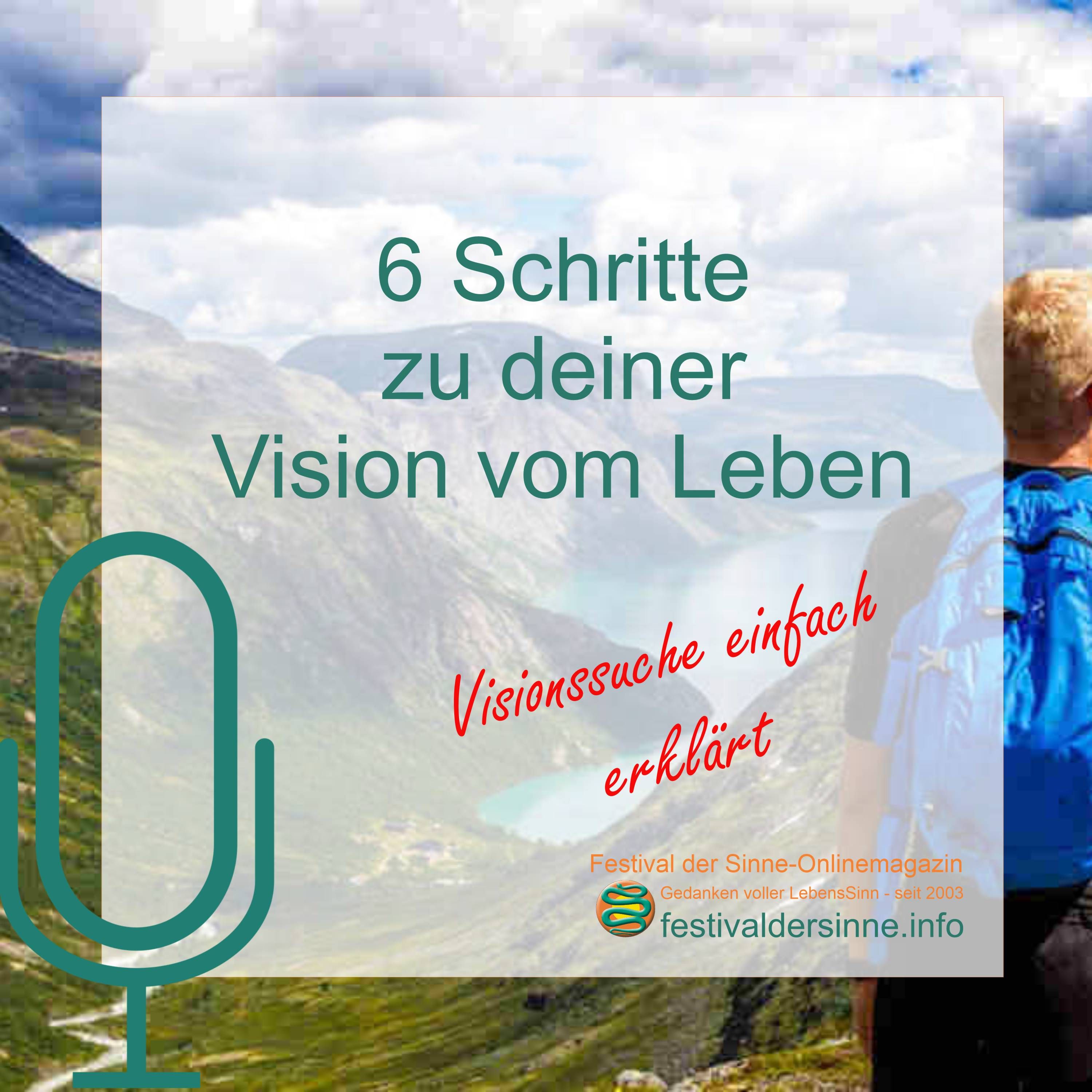 6 Schritte zu deiner Vision vom Leben