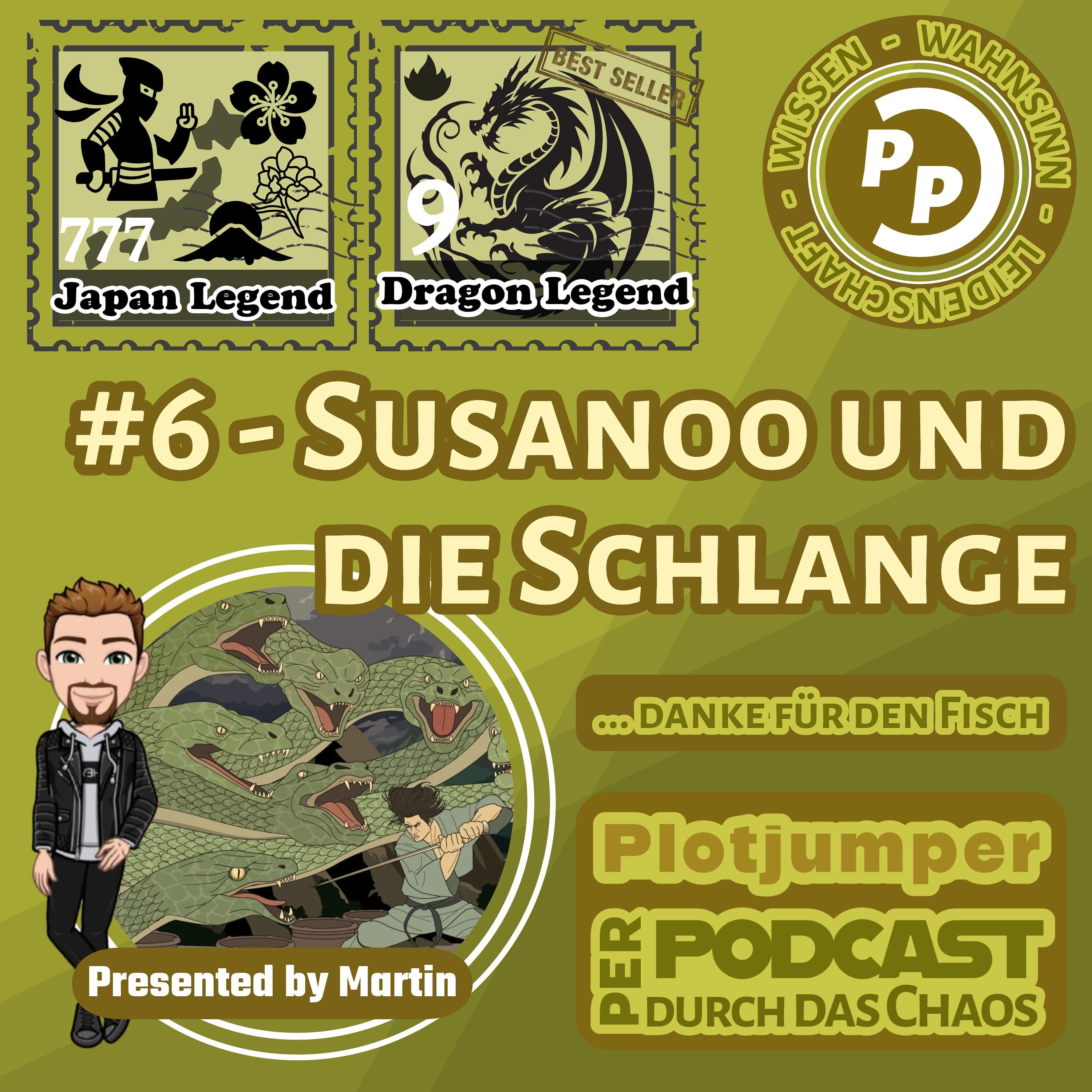 #6 - Susanoo und die Schlange
