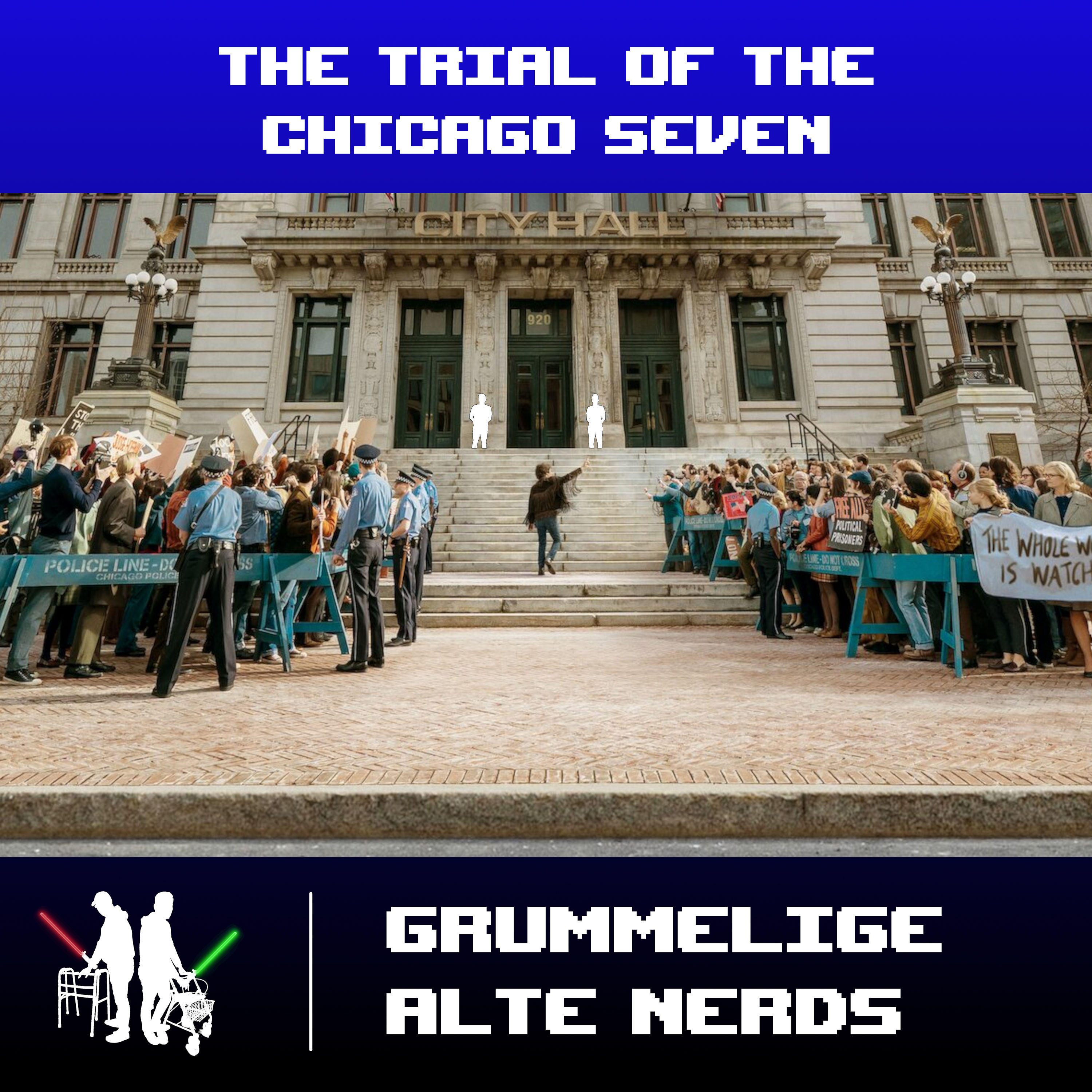 6 - The Trial of the Chicago 7