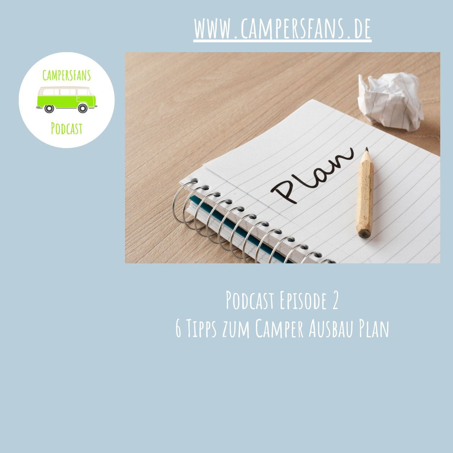 6 ultimative Tipps zur Camper Ausbau Planung