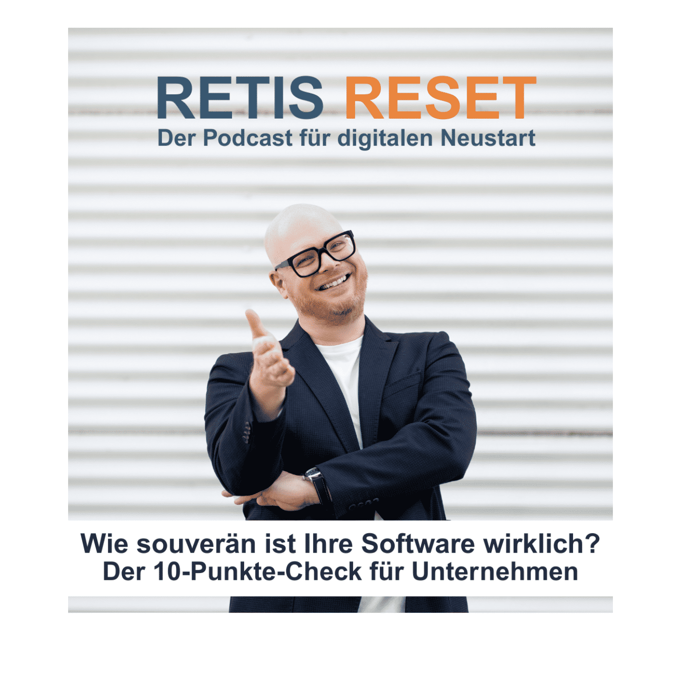 #6 Wie souverän ist Ihre Software wirklich? Der 10-Punkte-Check für Unternehmen