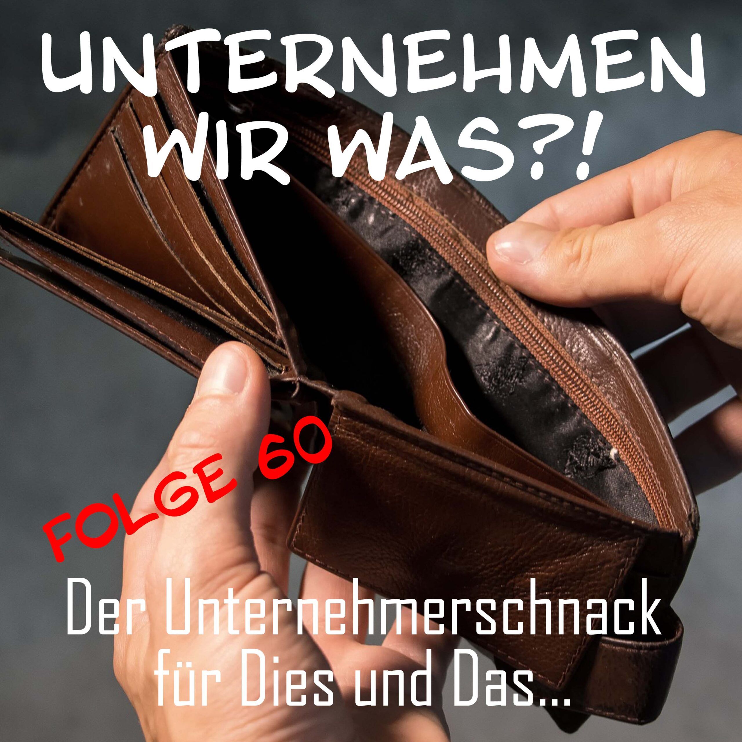 #60 Für Geld tue ich alles!