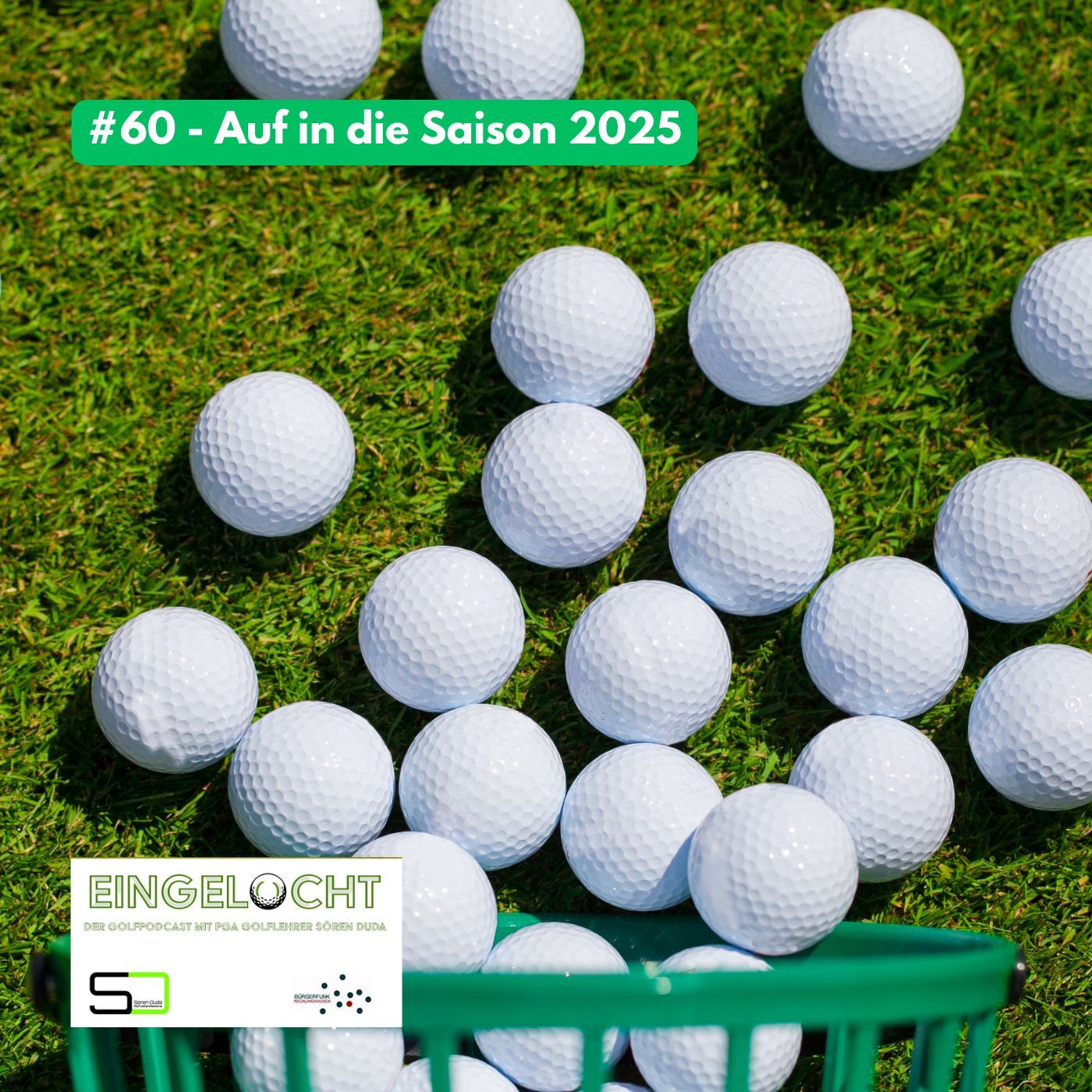 #60 - Golfsaison 2025 - Es geht endlich wieder los