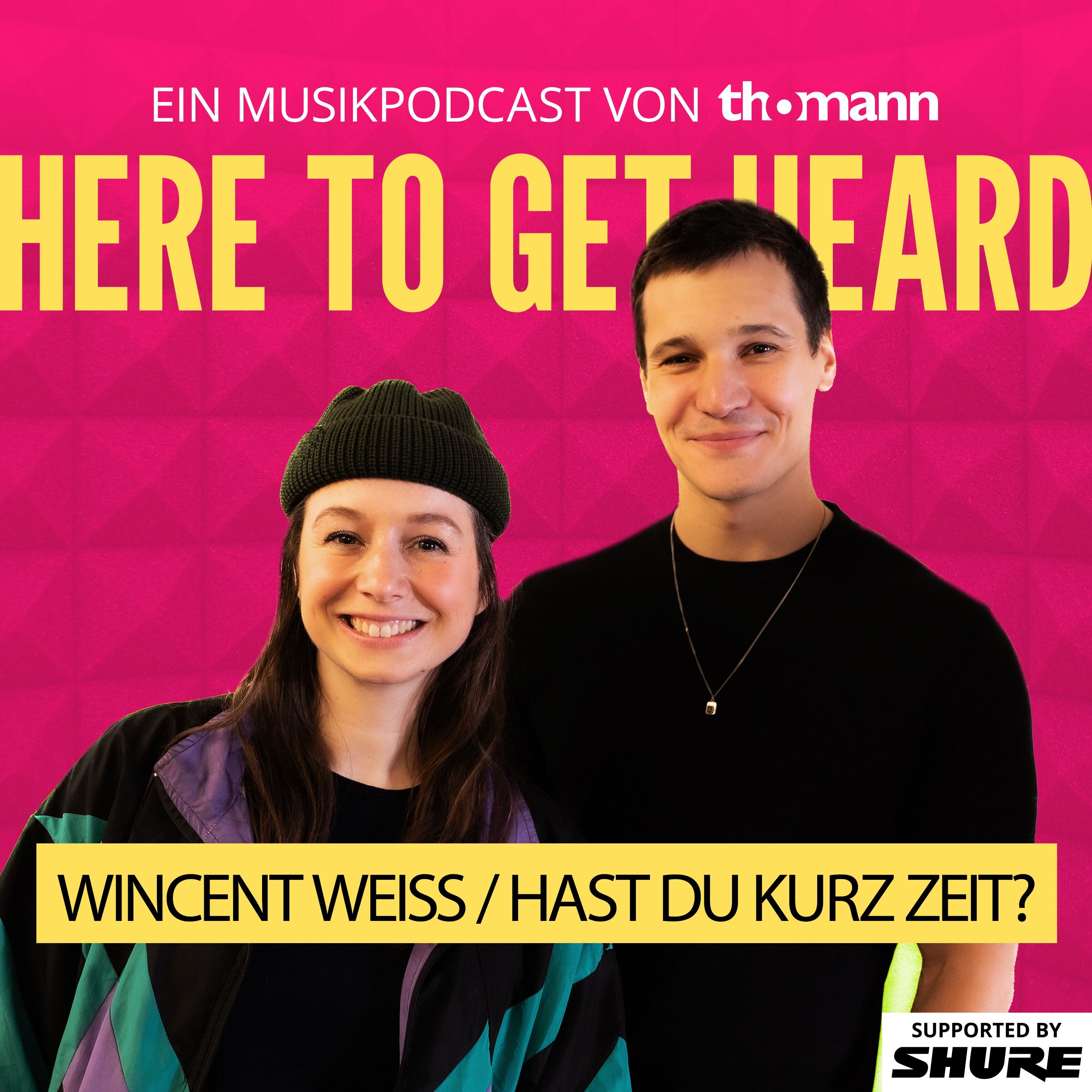 #60 Hast du kurz Zeit? - Mit Wincent Weiss