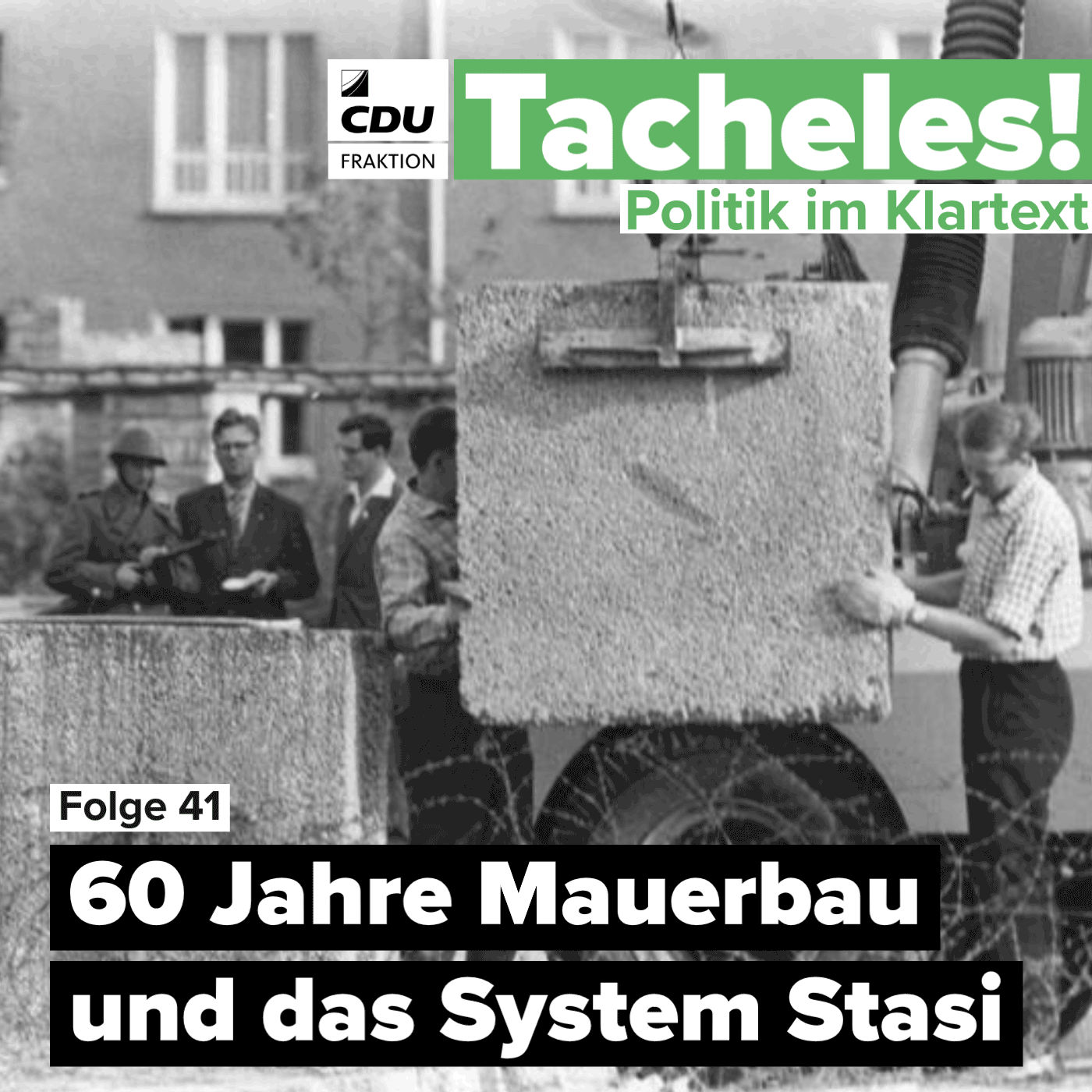 60 Jahre Mauerbau und das System Stasi