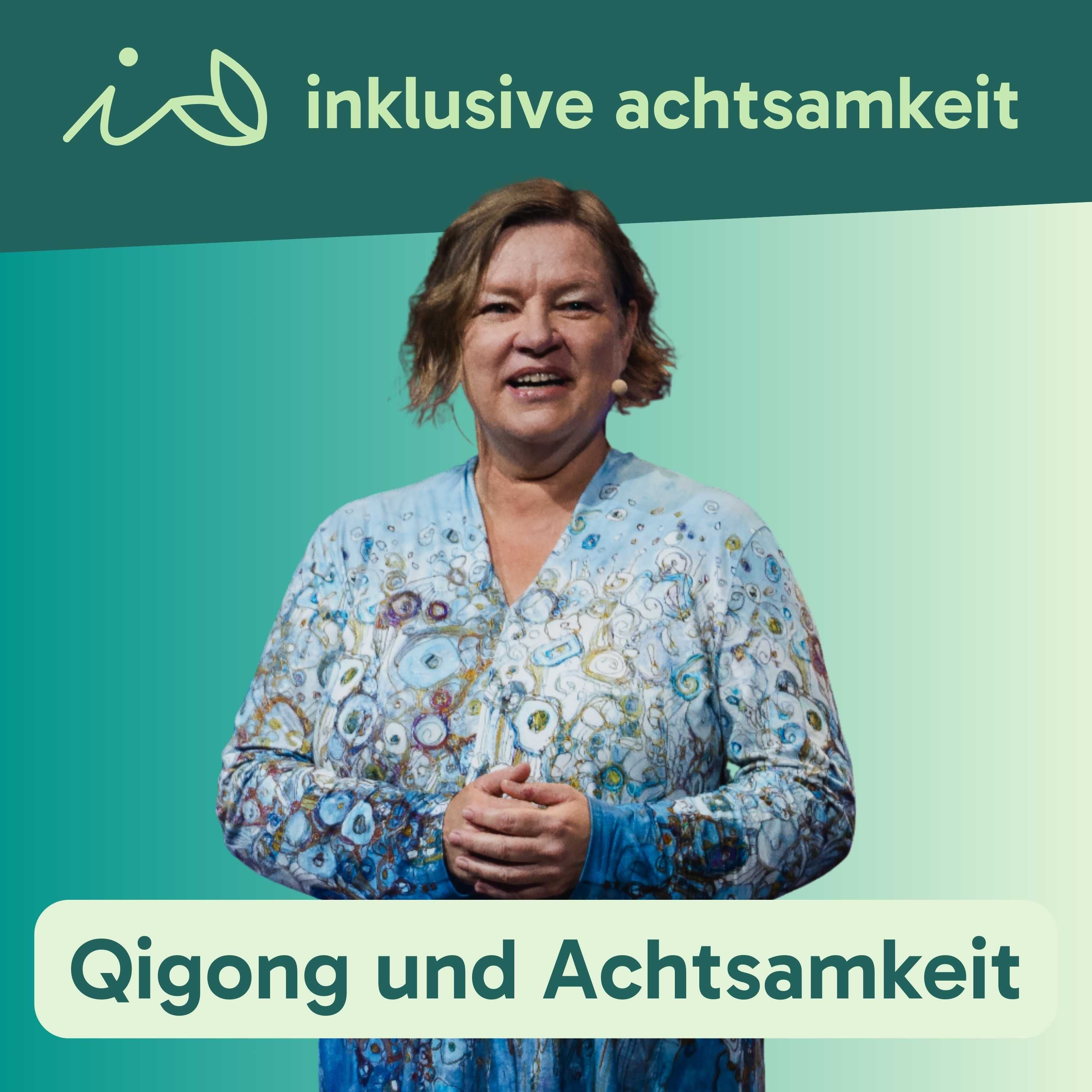 60 - Qigong und Achtsamkeit als Unterstützung bei psychischen Erkrankungen - Interview mit Janna C. Stark