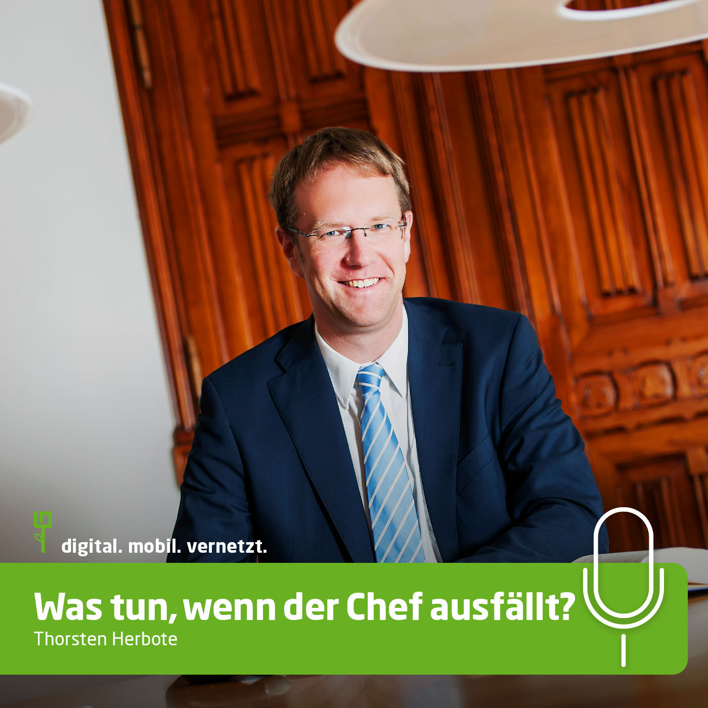 #60: Thorsten Herbote - Was tun, wenn der Chef ausfällt?