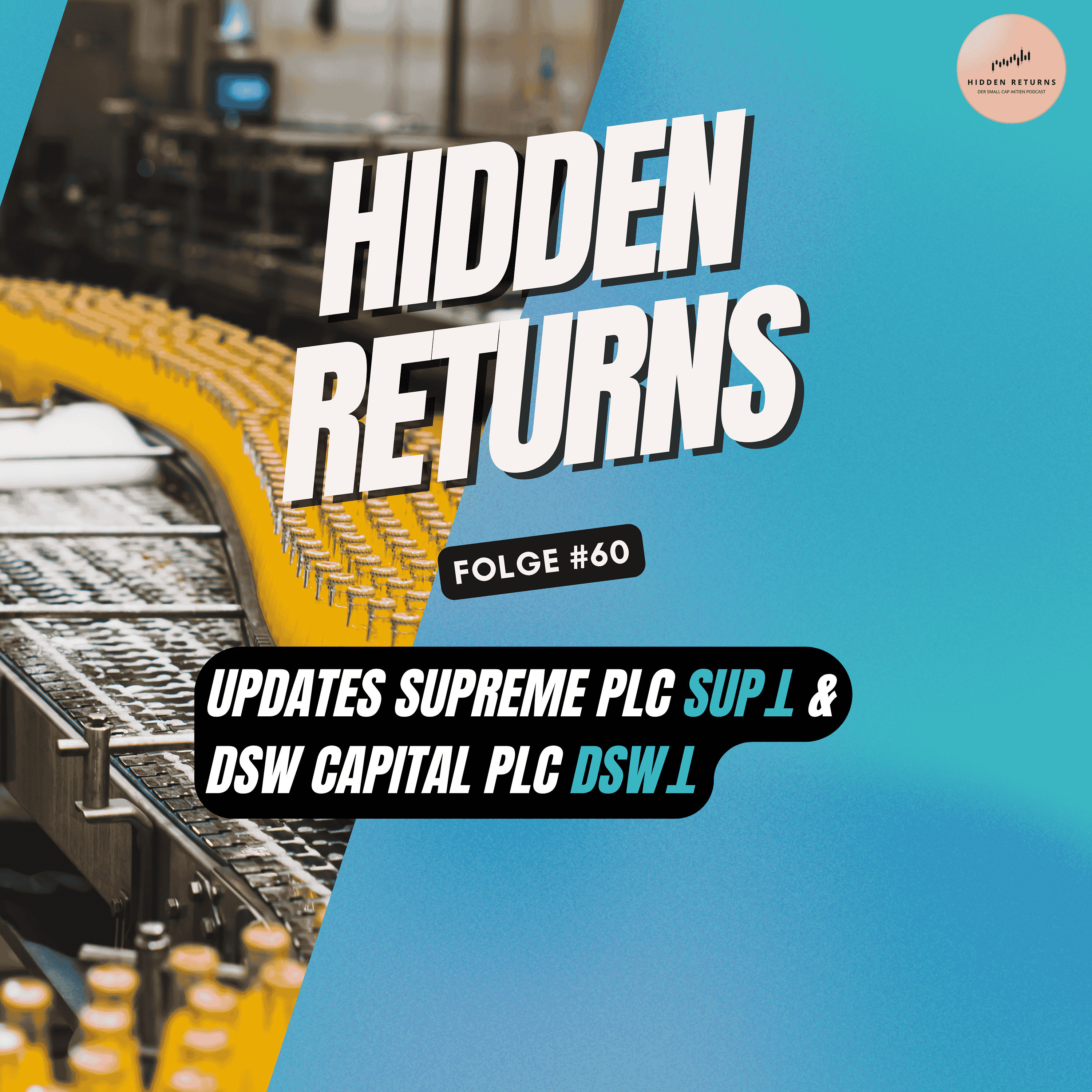 #60 - Updates Supreme PLC ($SUP.L) & DSW Capital PLC ($DSW.L)