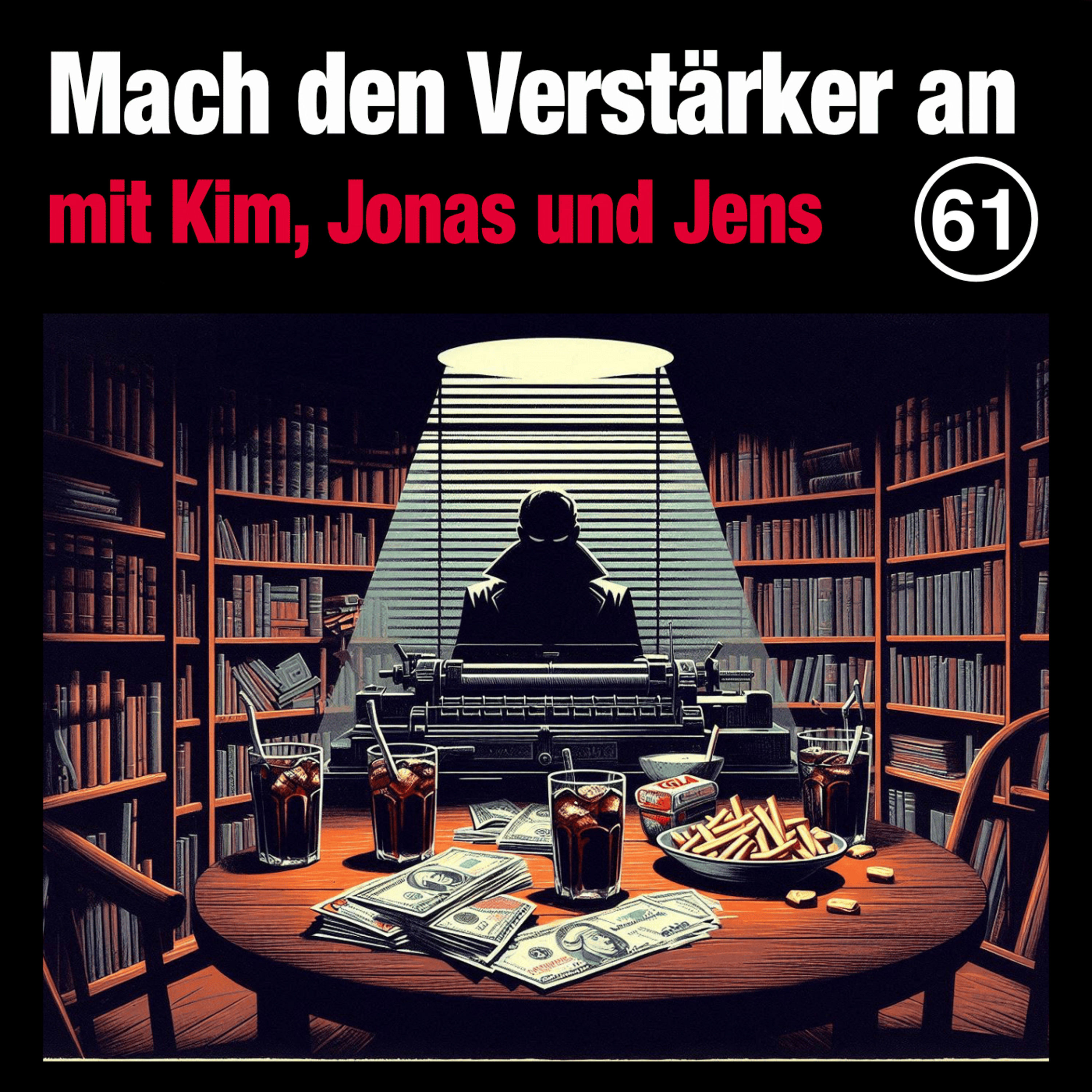 #61 | #201 Von Mordanschlägen und Müslifressern