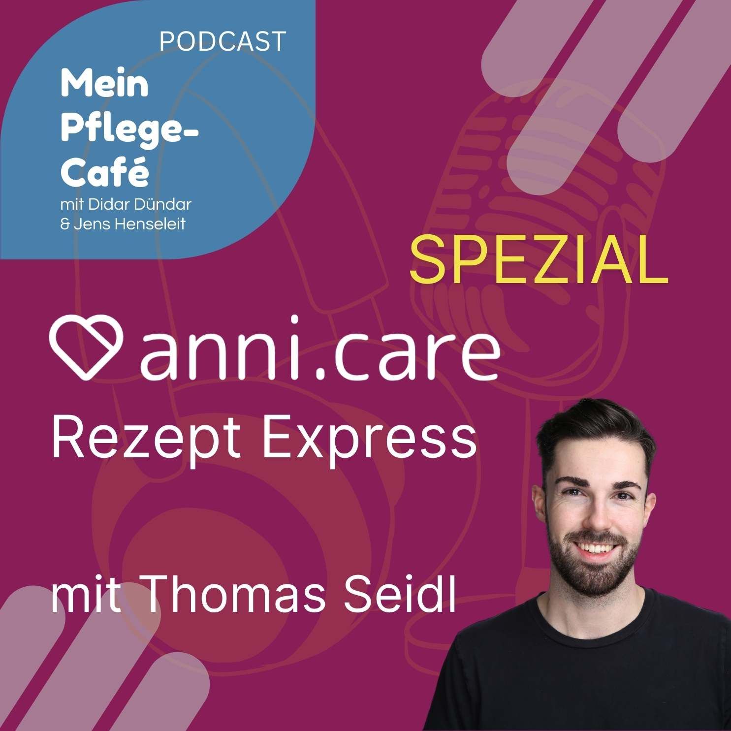 Anni.Care Rezept Express mit Thomas Seidl