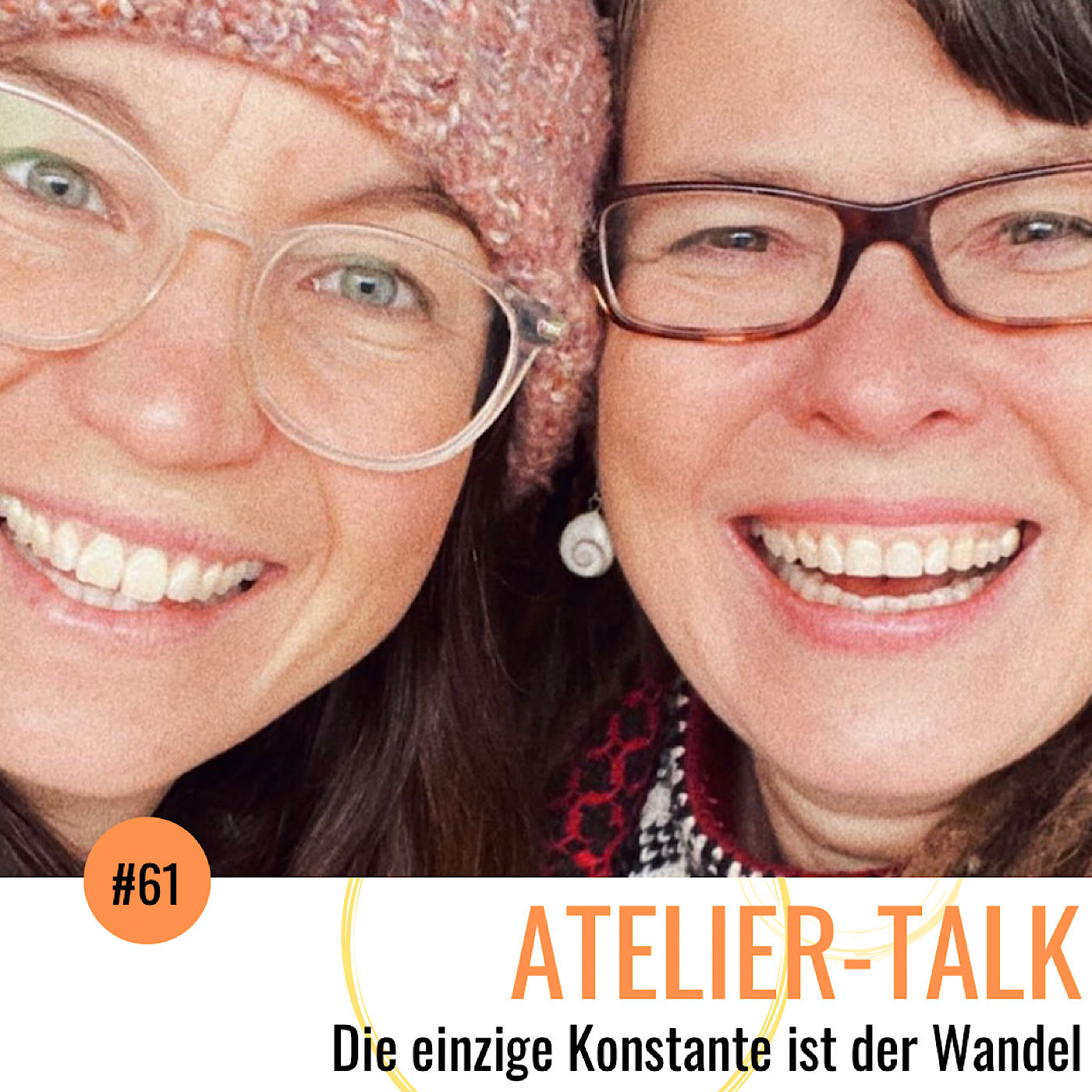 #61 Die einzige Konstante ist der Wandel