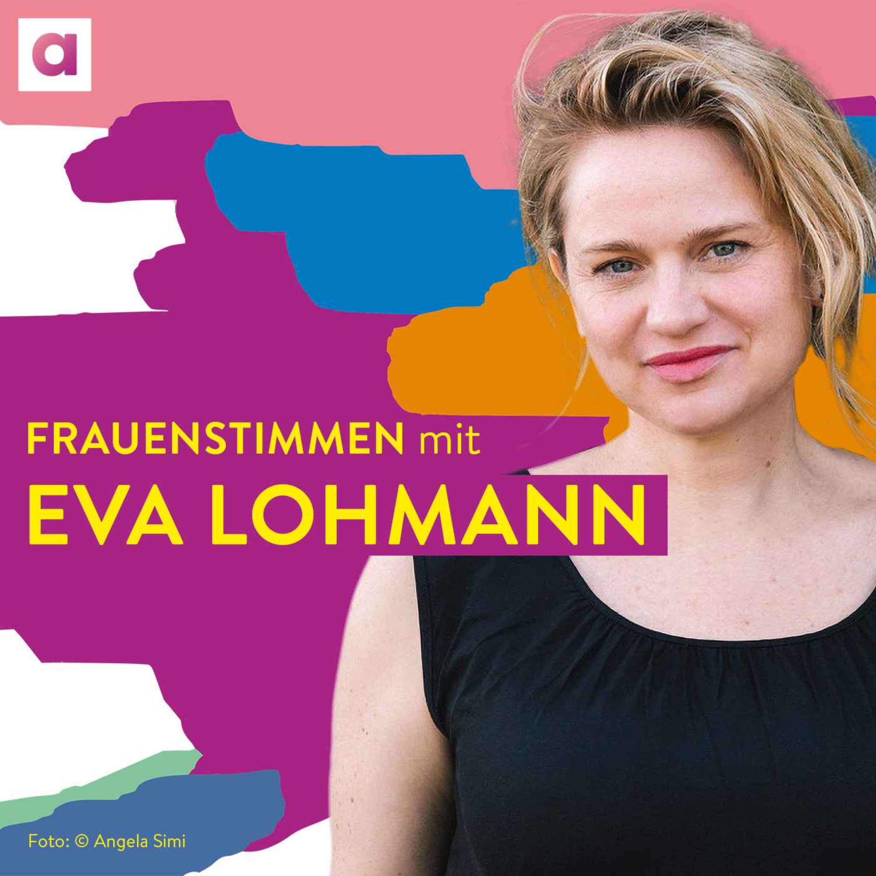 #61 Eva Lohmann über gelebte und geplatzte Träume