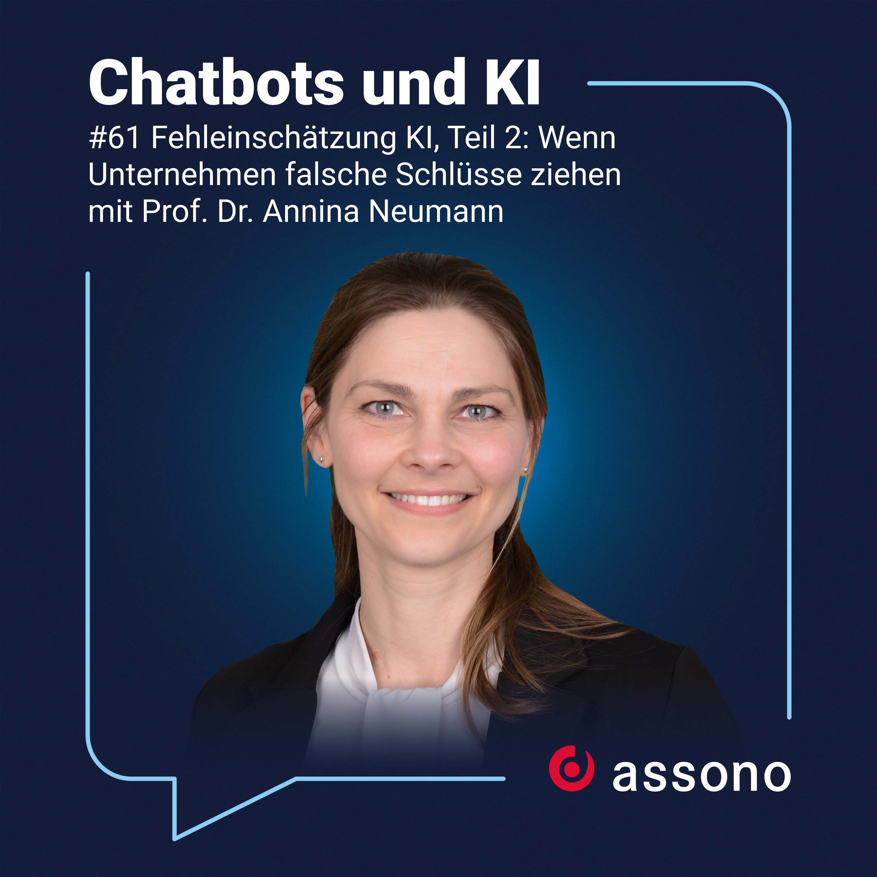 #61 - Fehleinschätzung KI, Teil 2: Wenn Unternehmen falsche Schlüsse ziehen mit Prof. Dr. Annina Neumann