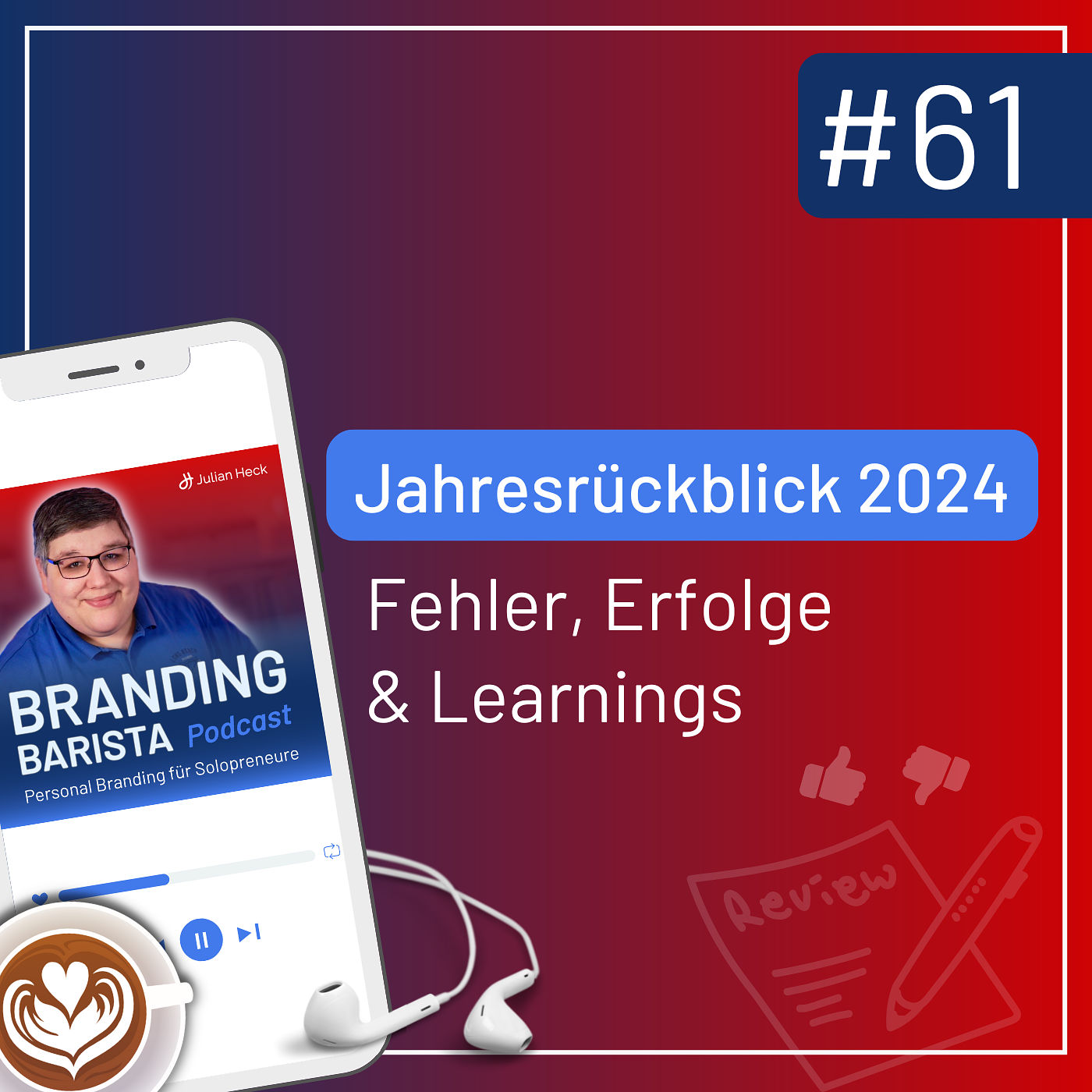 #61: Jahresrückblick 2024: Fehler, Erfolge & Learnings