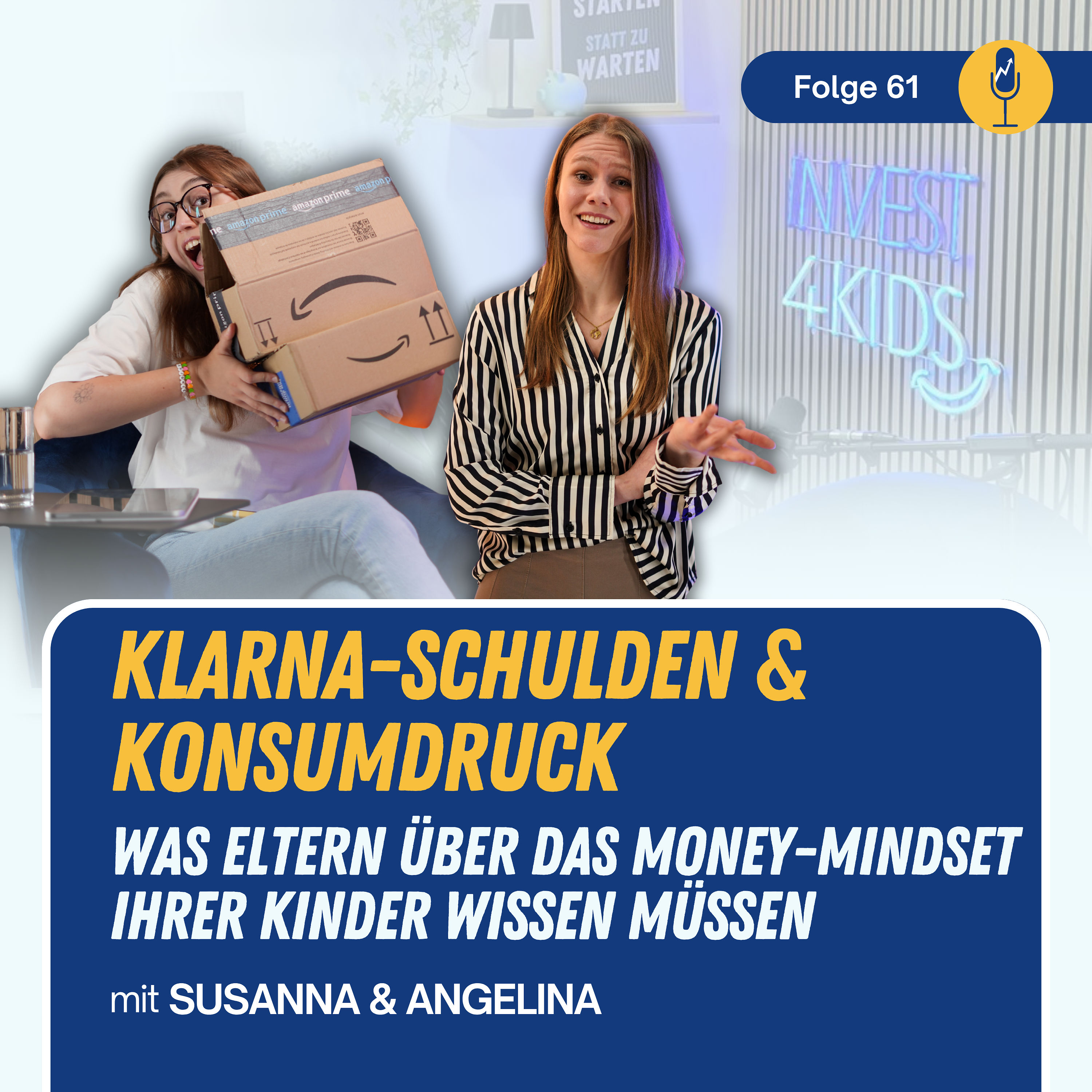 #61 Klarna-Schulden & Konsumdruck: Was Eltern über das Money-Mindset ihrer Kinder wissen müssen