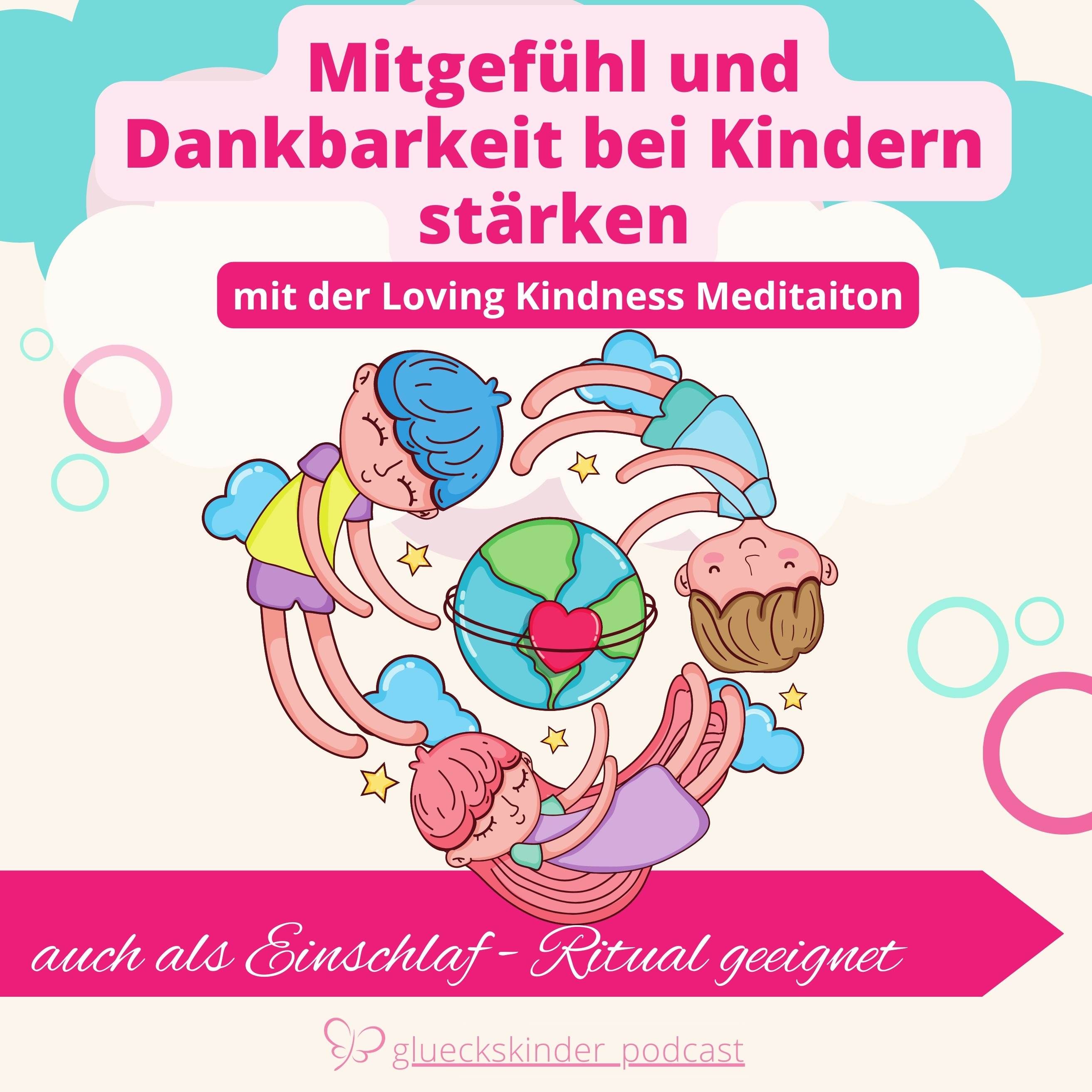 #61 Metta Meditation: Mitgefühl und Dankbarkeit in der Familie stärken 💖