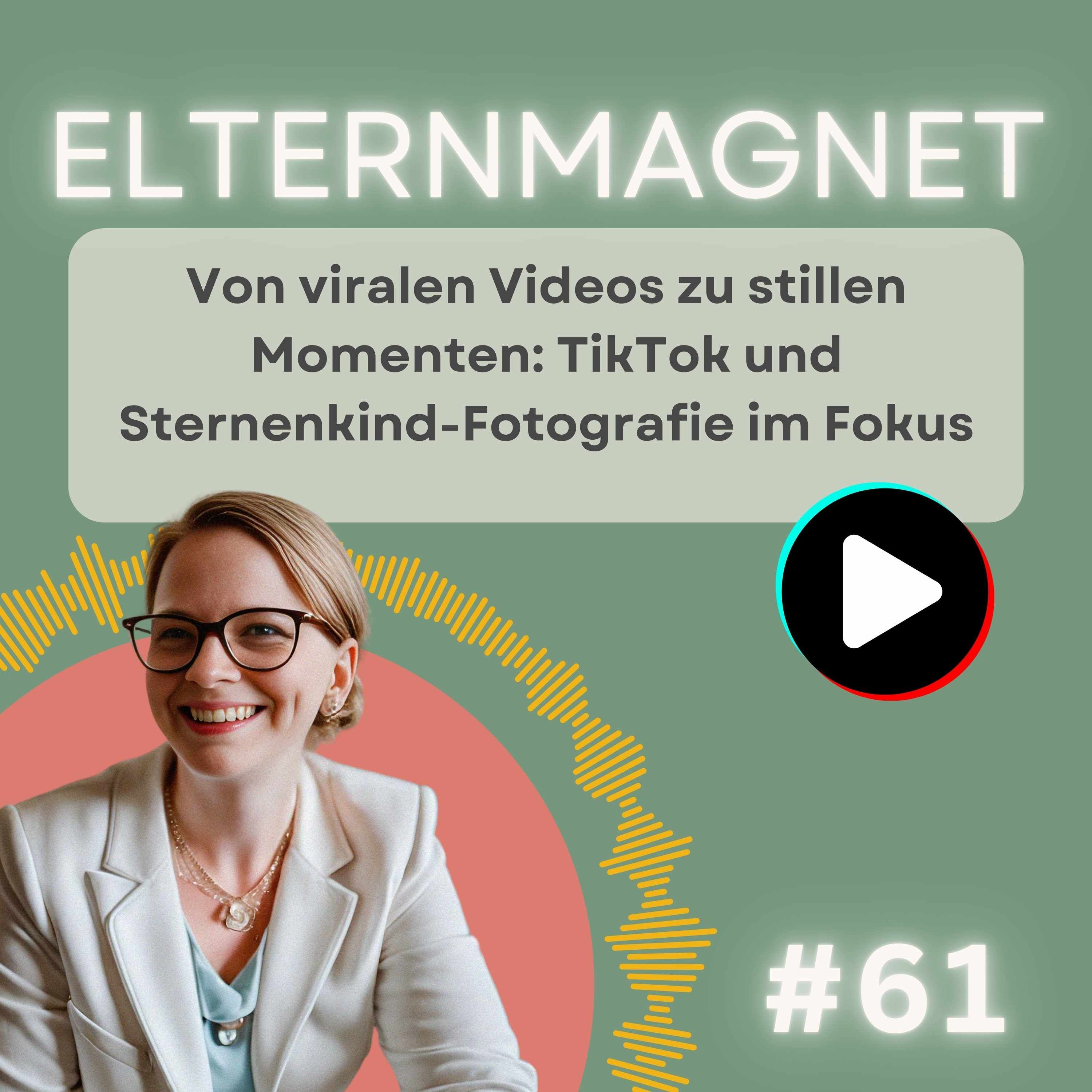 61 Von viralen Videos zu stillen Momenten: TikTok und Sternenkind-Fotografie im Fokus