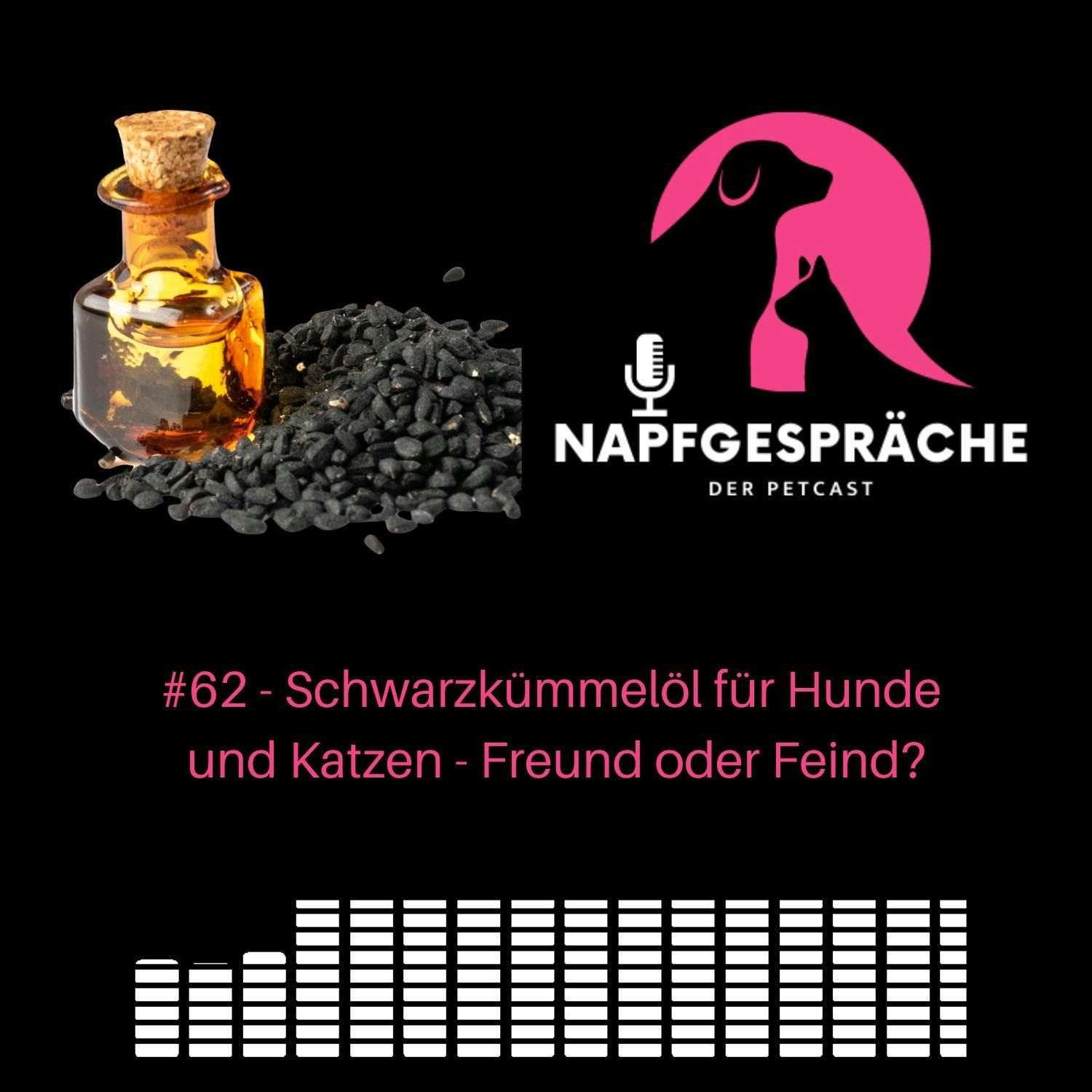 #62 - Schwarzkümmelöl für Hunde und Katzen