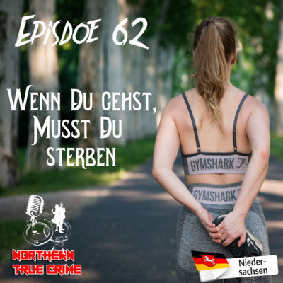 #62 Wenn du gehst, musst Du sterben
