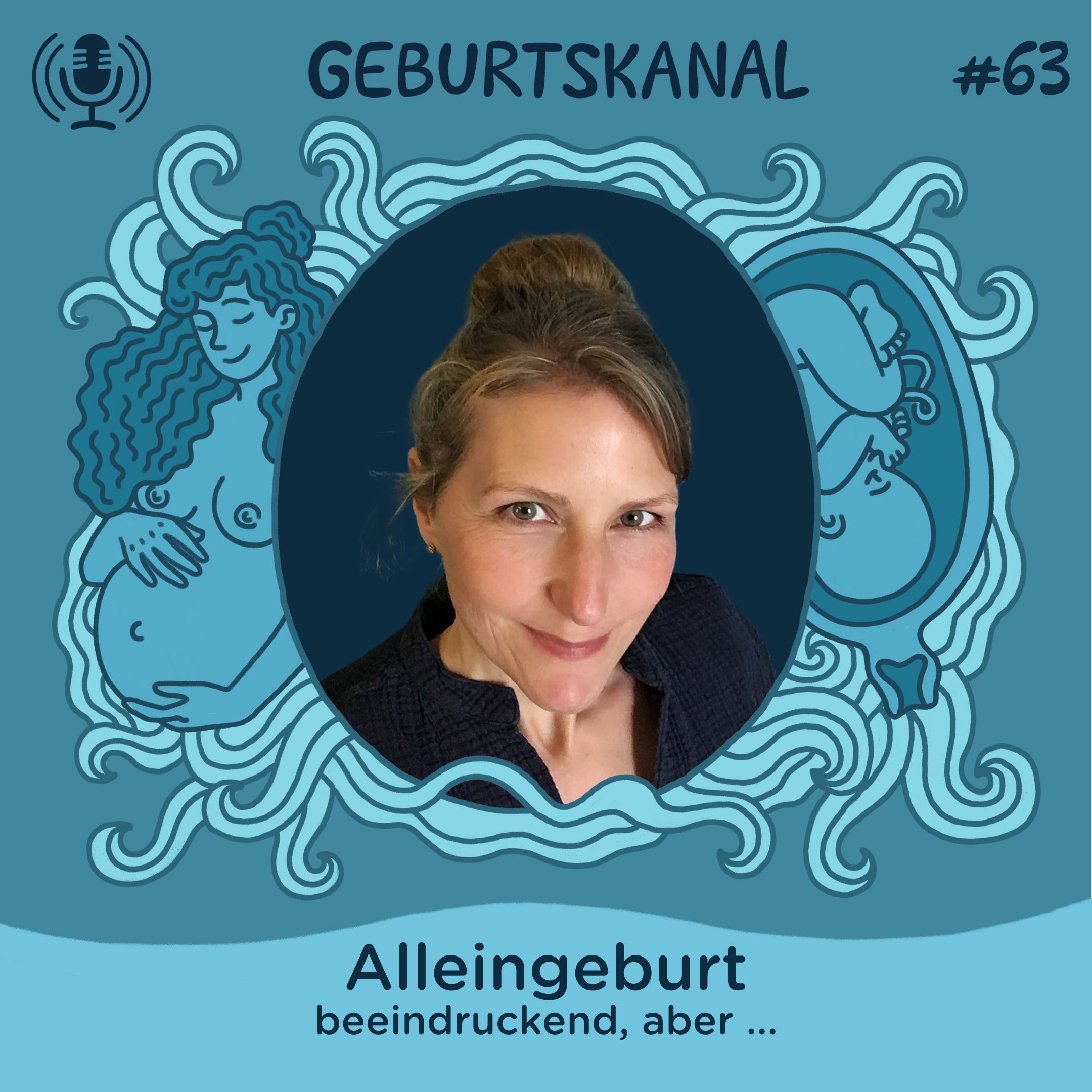 #63 Alleingeburt: beeindruckend, aber …