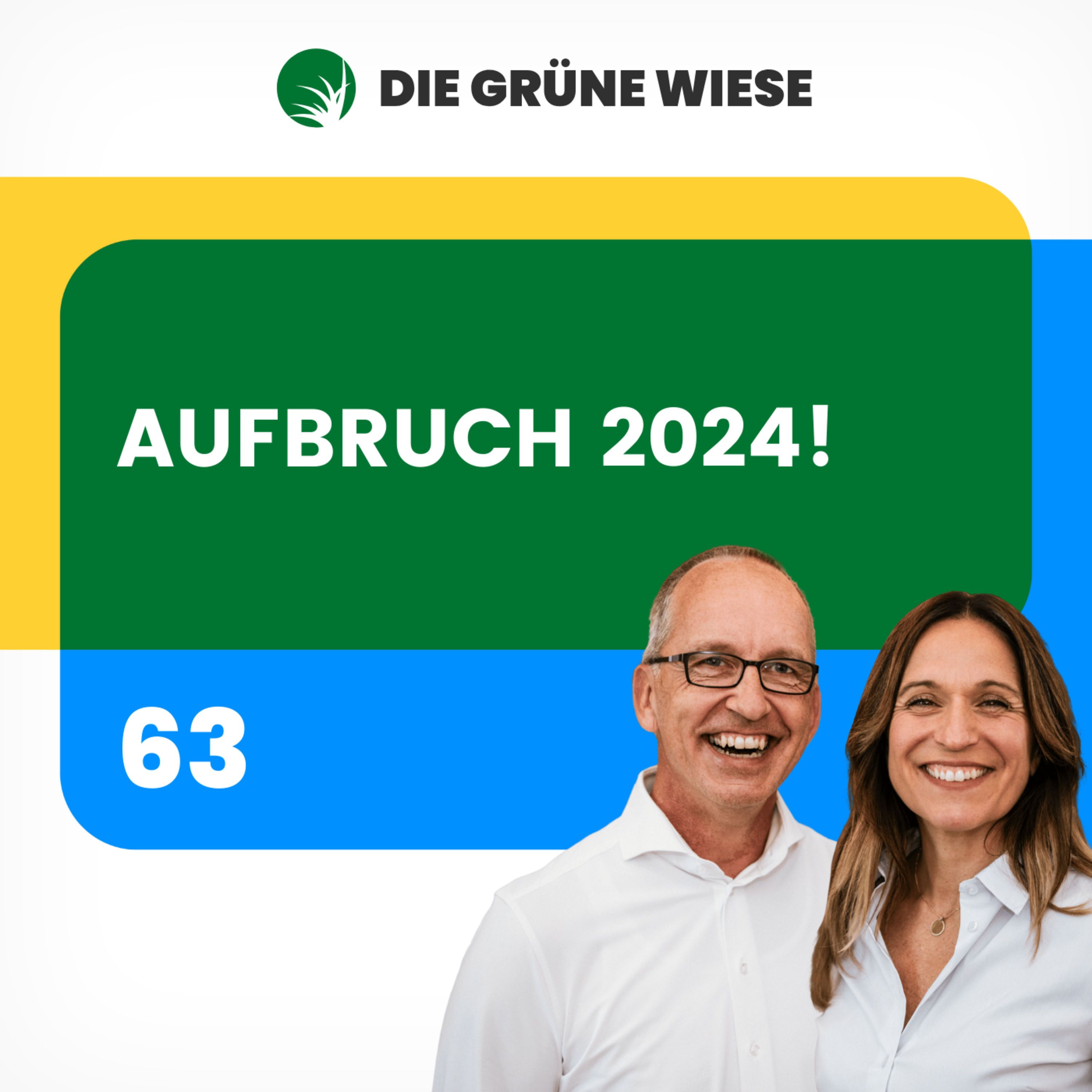 63 | AUFBRUCH 2024!