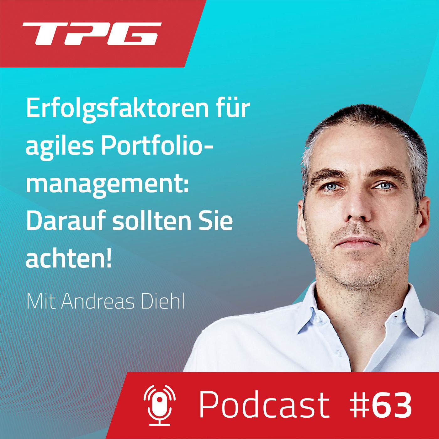 #63 Erfolgsfaktoren für agiles Portfoliomanagement – darauf sollten Sie achten!