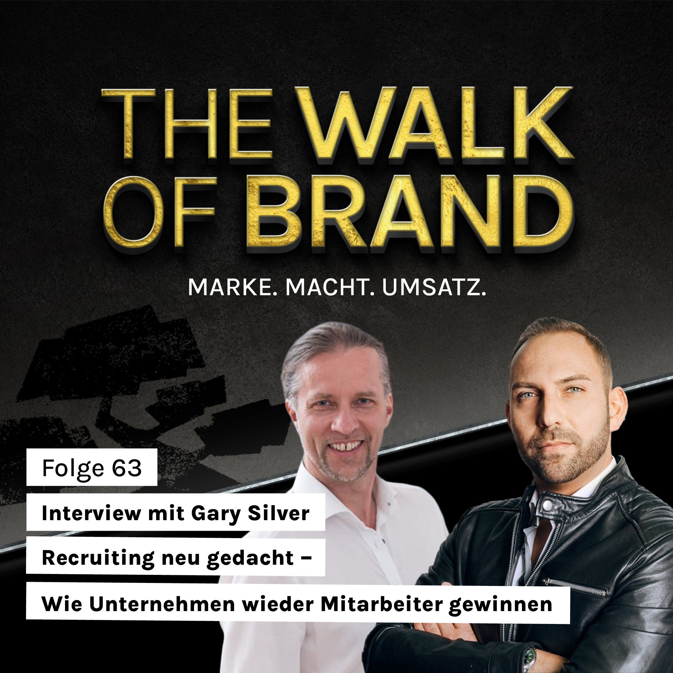#63 Interview mit Gary Silver: Recruiting neu gedacht