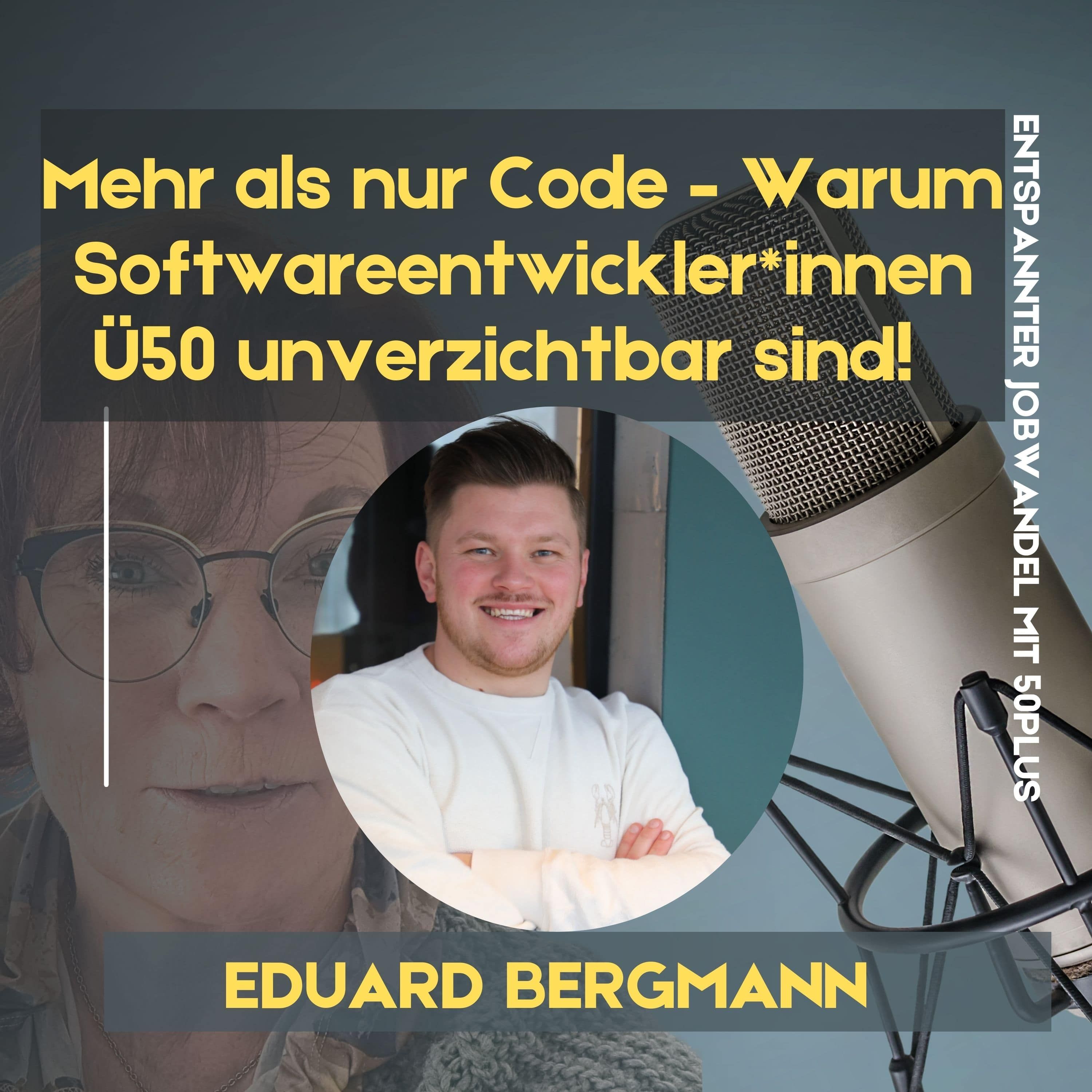 #63 - Mehr als nur Code – Warum Softwareentwickler*innen Ü50 unverzichtbar sind!